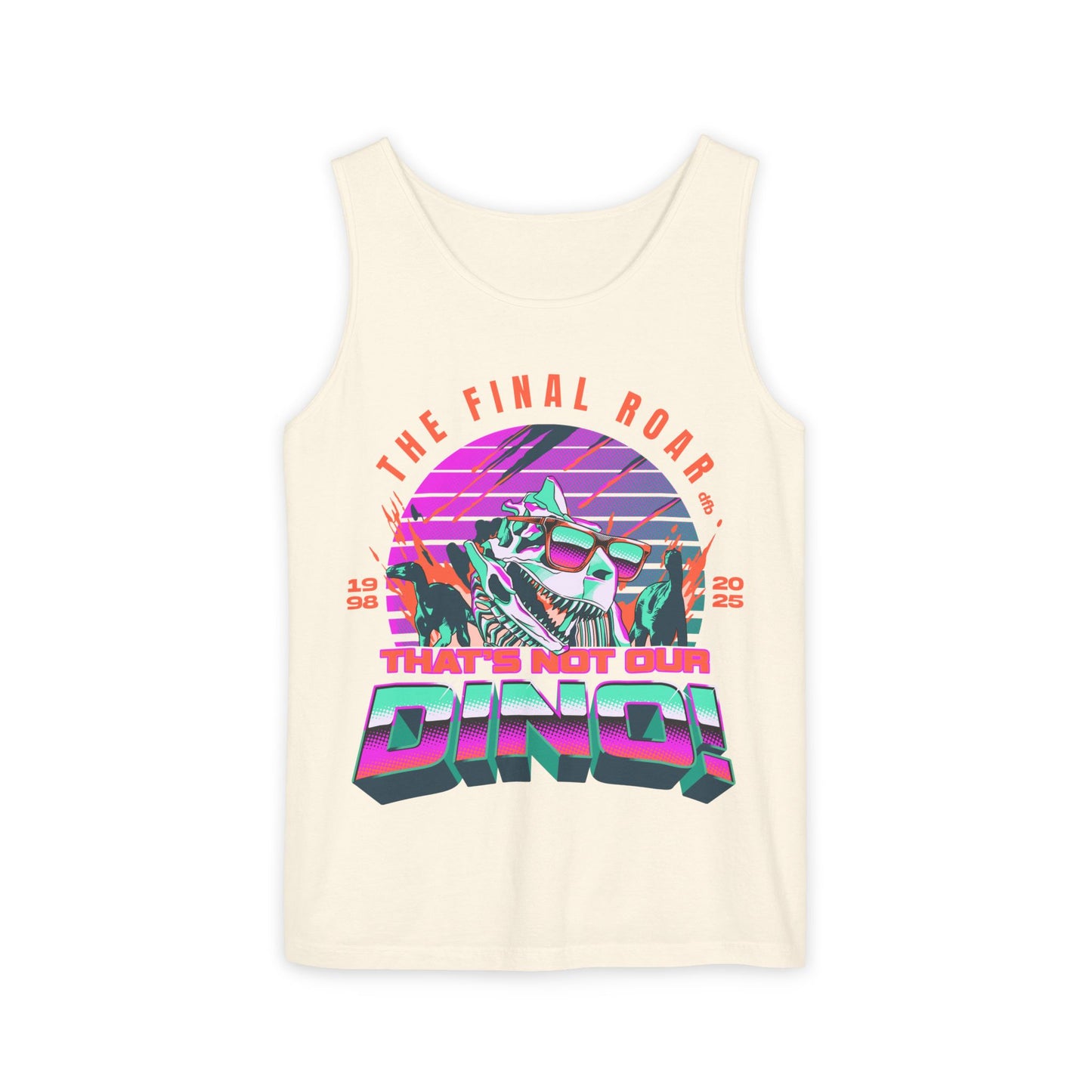 LIMITED EDITION - The Final Roar - DINOSAUR - Unisex Garment-Dyed Tank Top