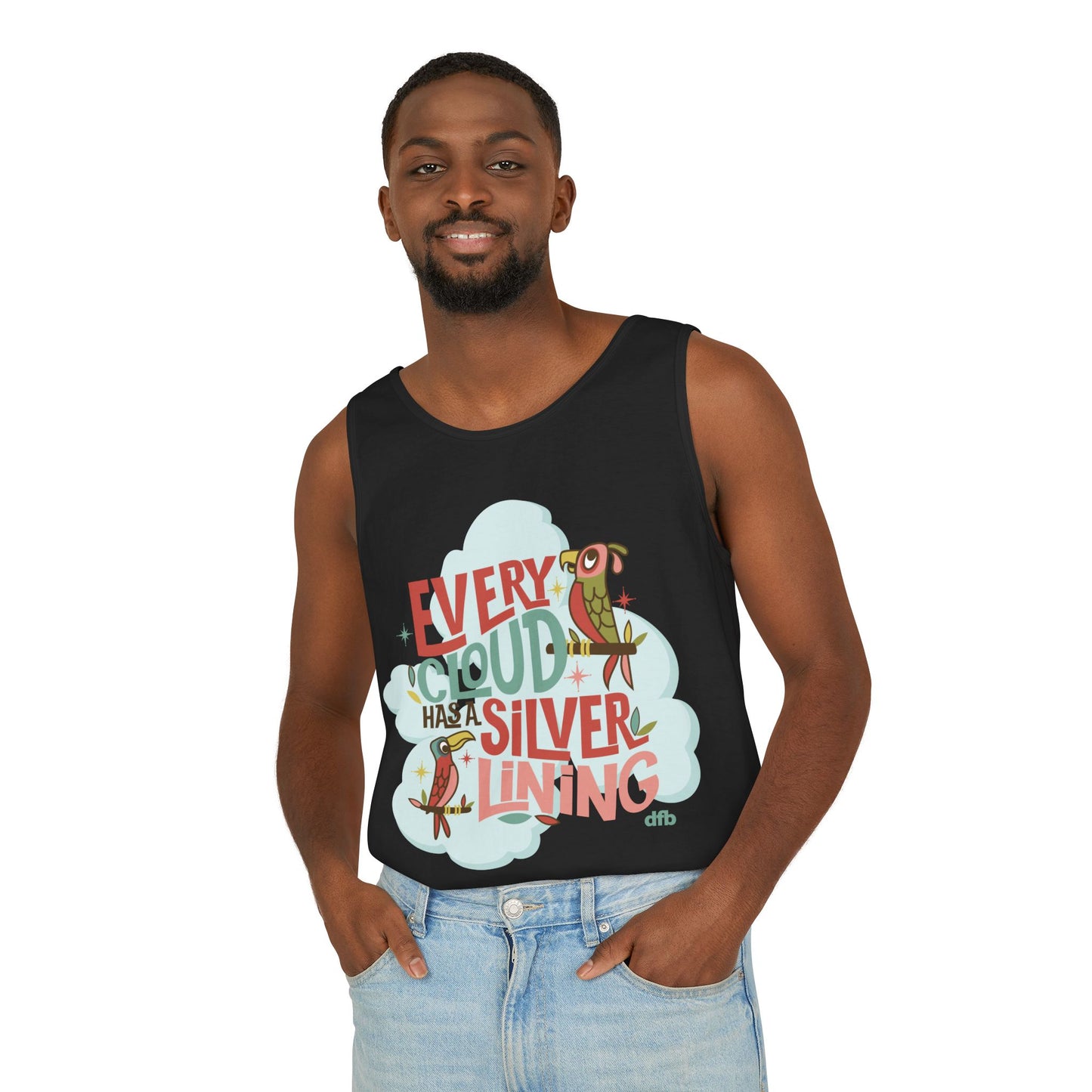 Every Cloud Has a Silver Lining - Unisex Garment-Dyed Tank Top