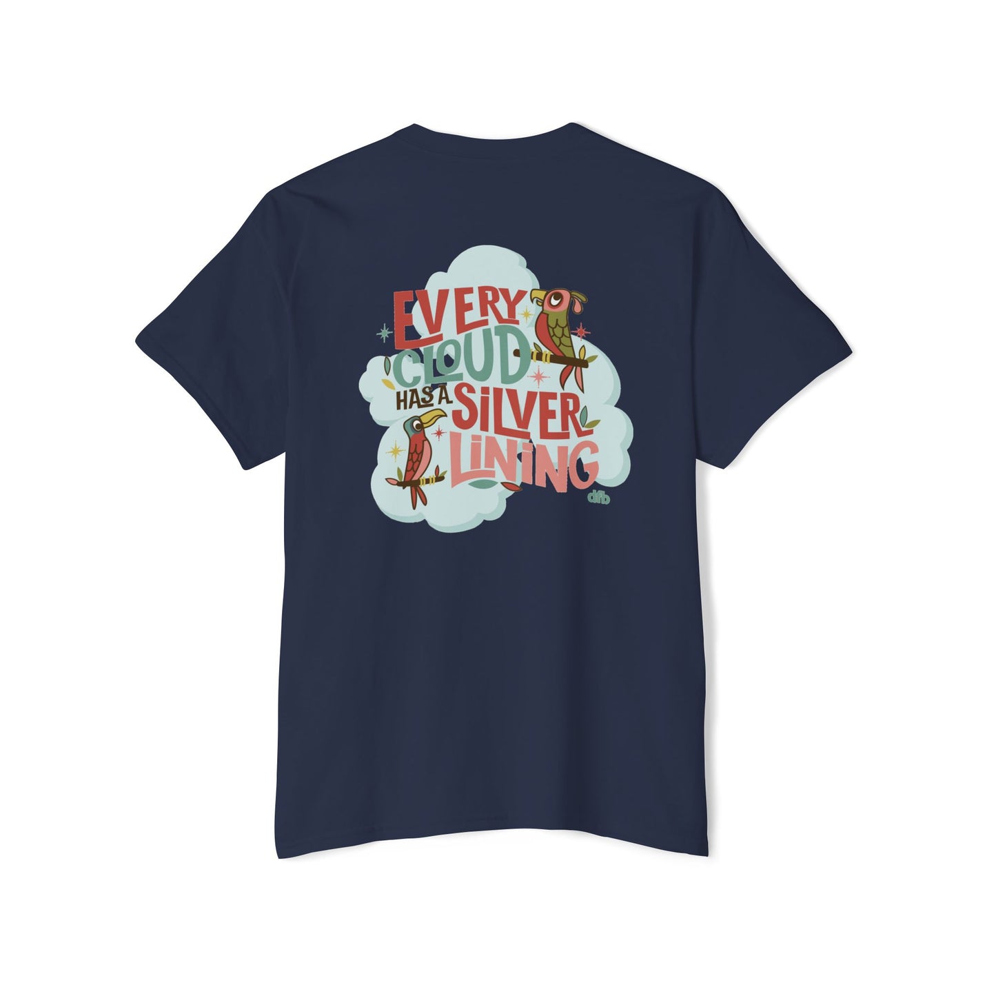 Every Cloud Has a Silver Lining - Front & Back - Unisex Heavy Cotton Pocket Tee