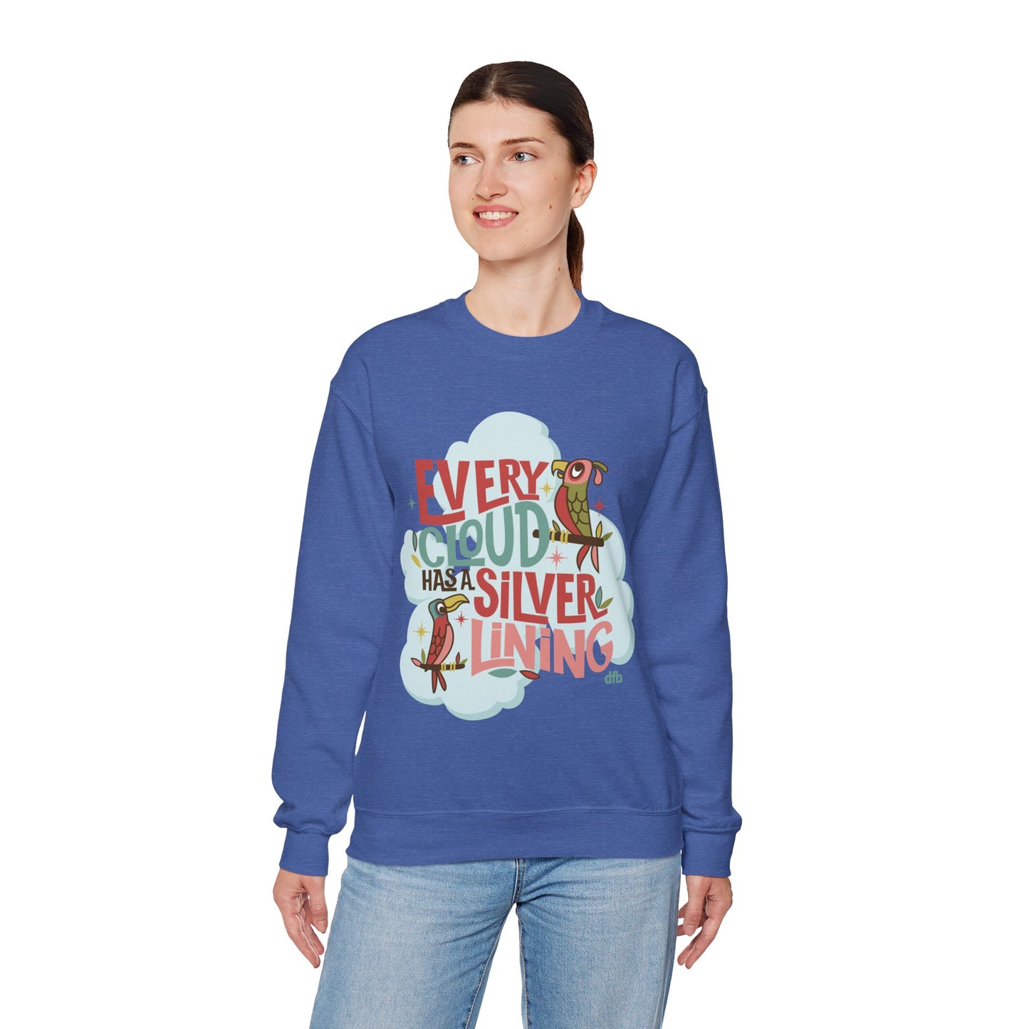 Every Cloud Has a Silver Lining - Adult Sweatshirt