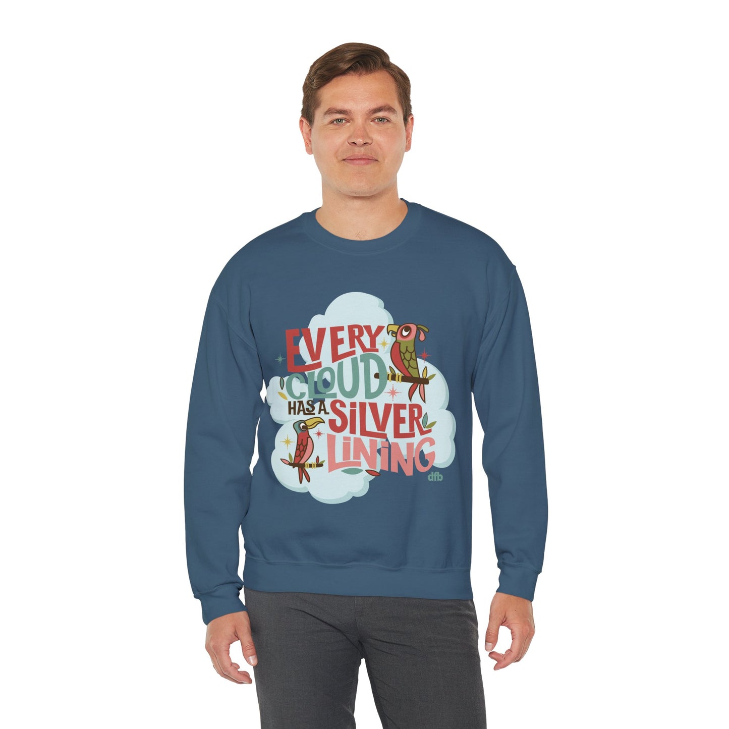 Every Cloud Has a Silver Lining - Adult Sweatshirt