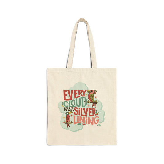 Every Cloud Has a Silver Lining - Cotton Canvas Tote Bag