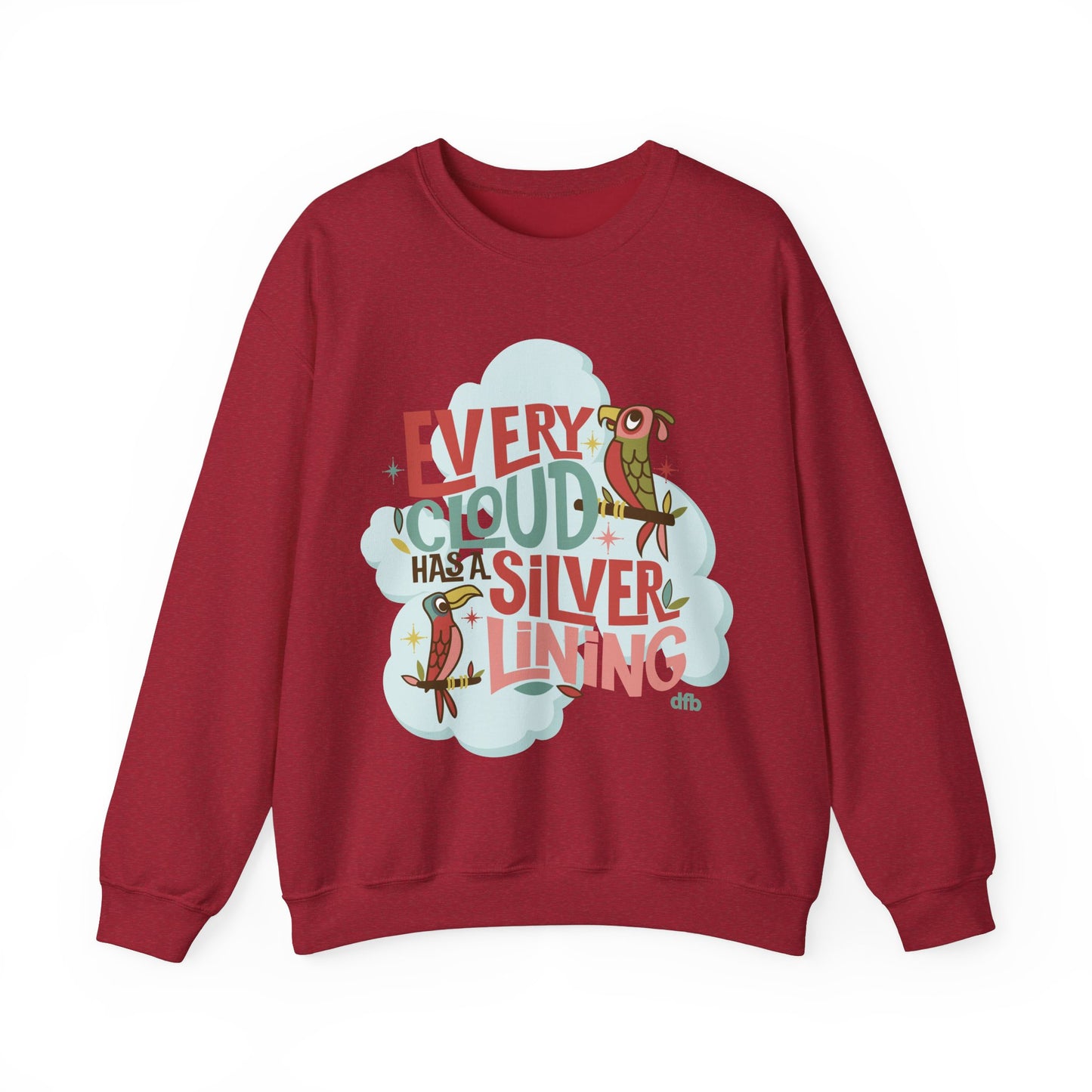 Every Cloud Has a Silver Lining - Adult Sweatshirt