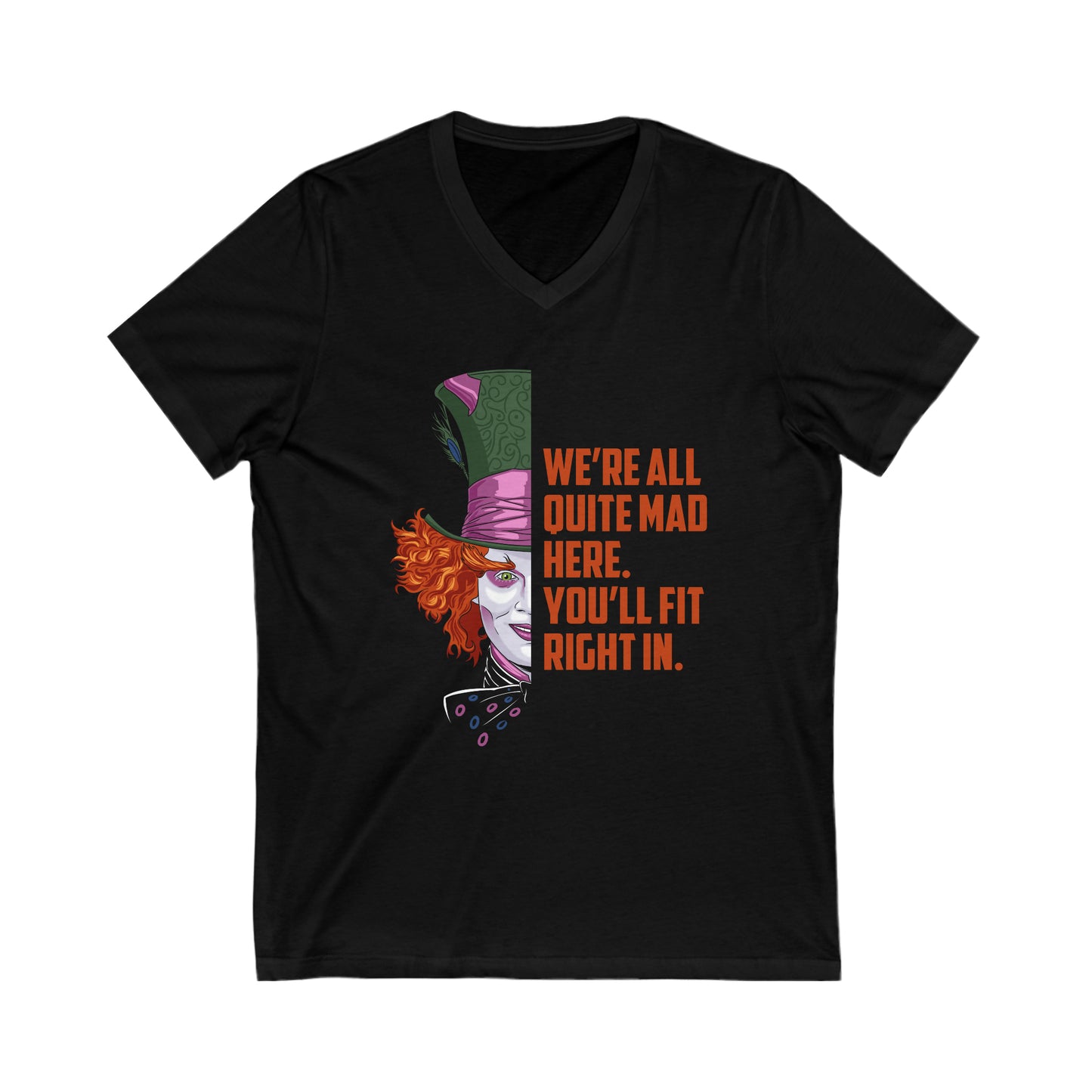 Mad Hatter Quote Unisex Short Sleeve V-Neck Tee