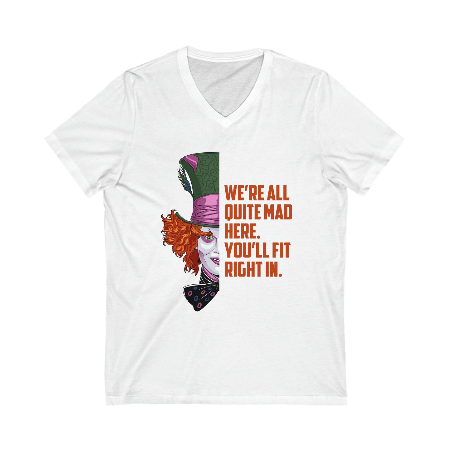 Mad Hatter Quote Unisex Short Sleeve V-Neck Tee