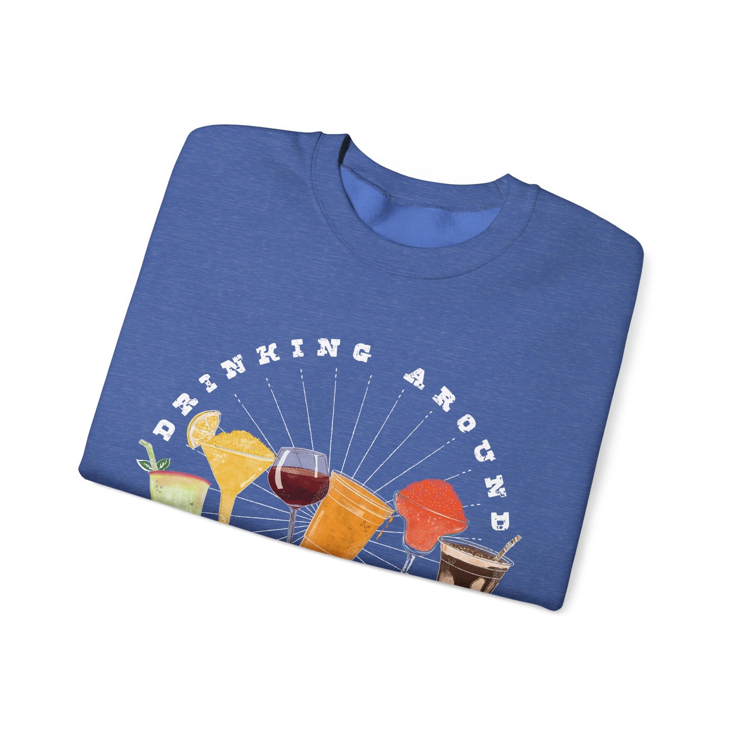 Drinking Around the World - Adult Sweatshirt
