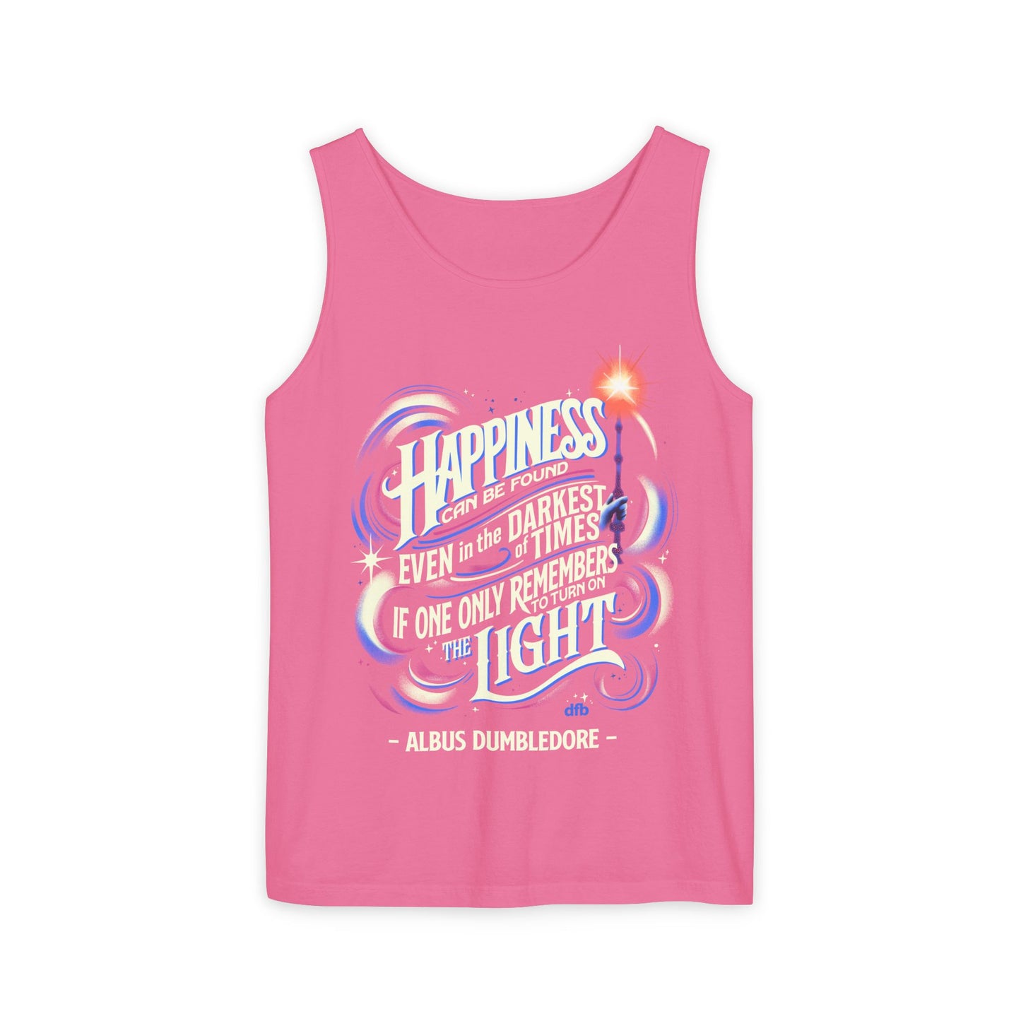 Dumbledore Quote - Unisex Garment-Dyed Tank Top