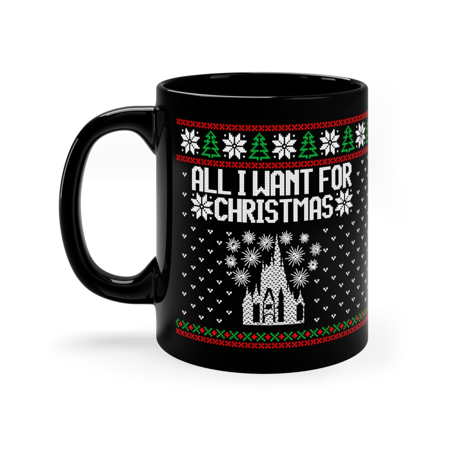 All I Want for Christmas Disney World Ugly Sweater Black Mug