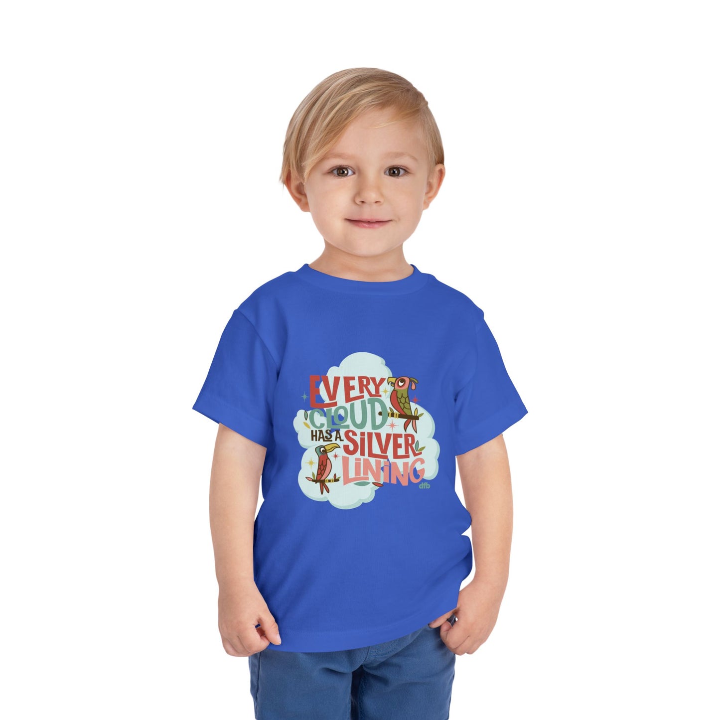 Every Cloud Has a Silver Lining - Toddler Tshirt
