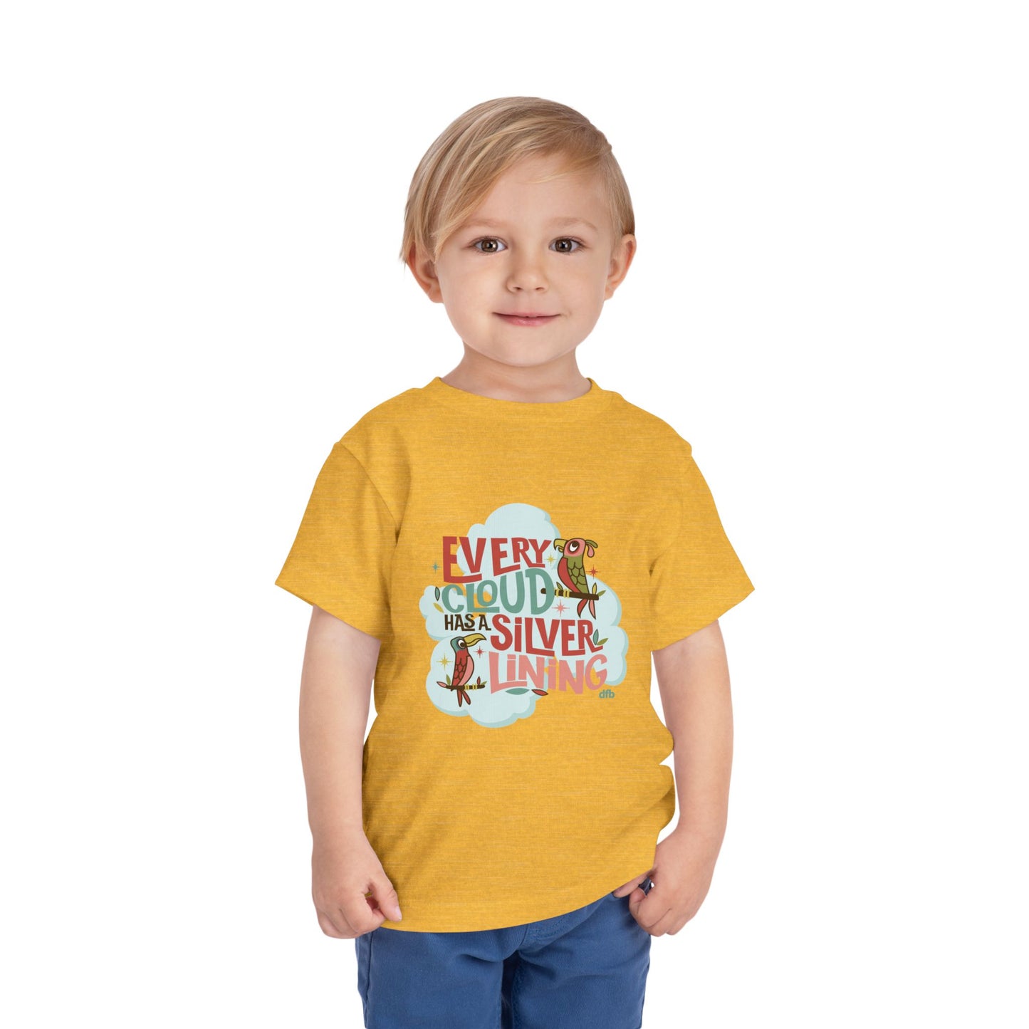 Every Cloud Has a Silver Lining - Toddler Tshirt