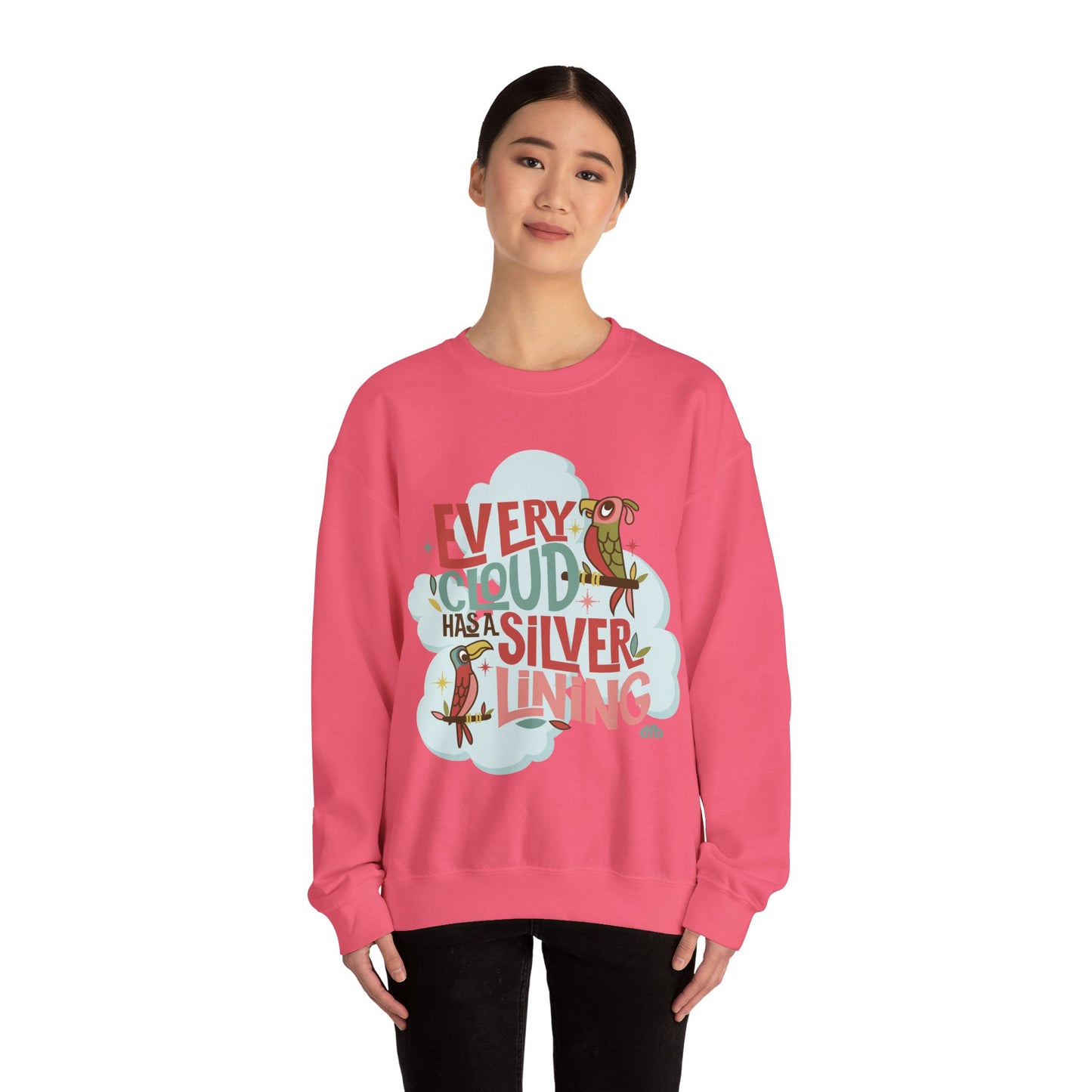 Every Cloud Has a Silver Lining - Adult Sweatshirt