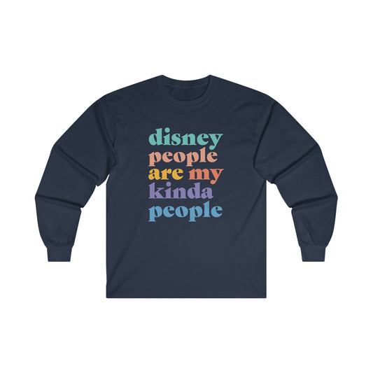 Disney People Are My Kinda People - Long Sleeve Tee