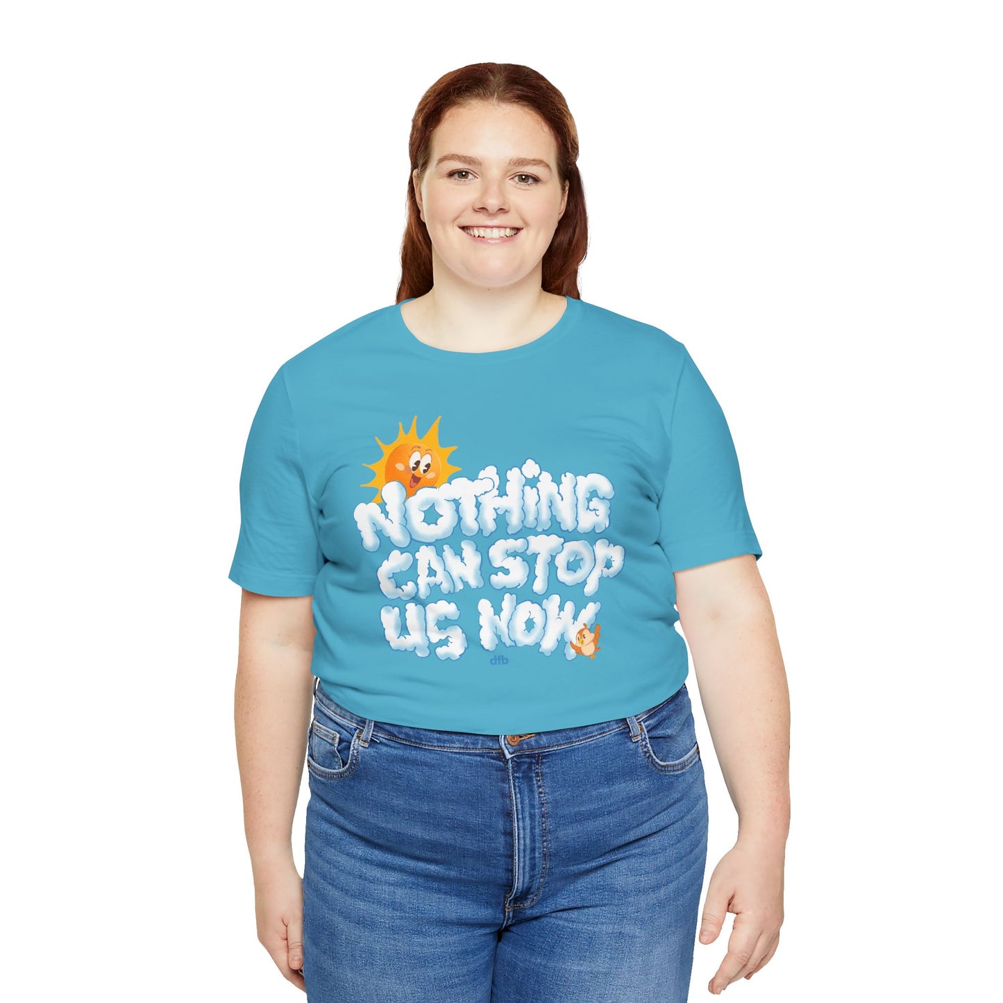 Nothing Can Stop Us Now - Adult Tee Shirt