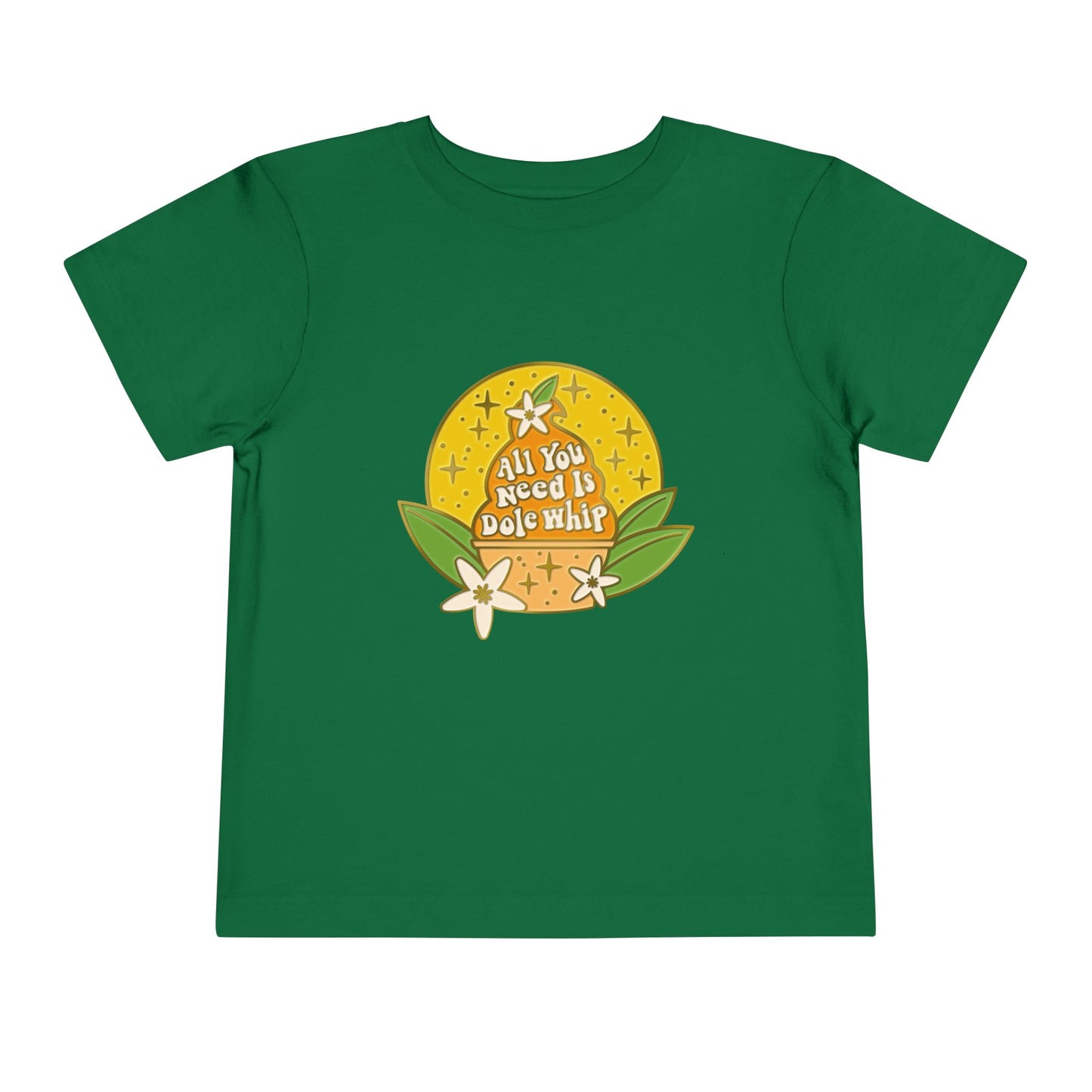 All You Need Is Dole Whip - Toddler T-shirt