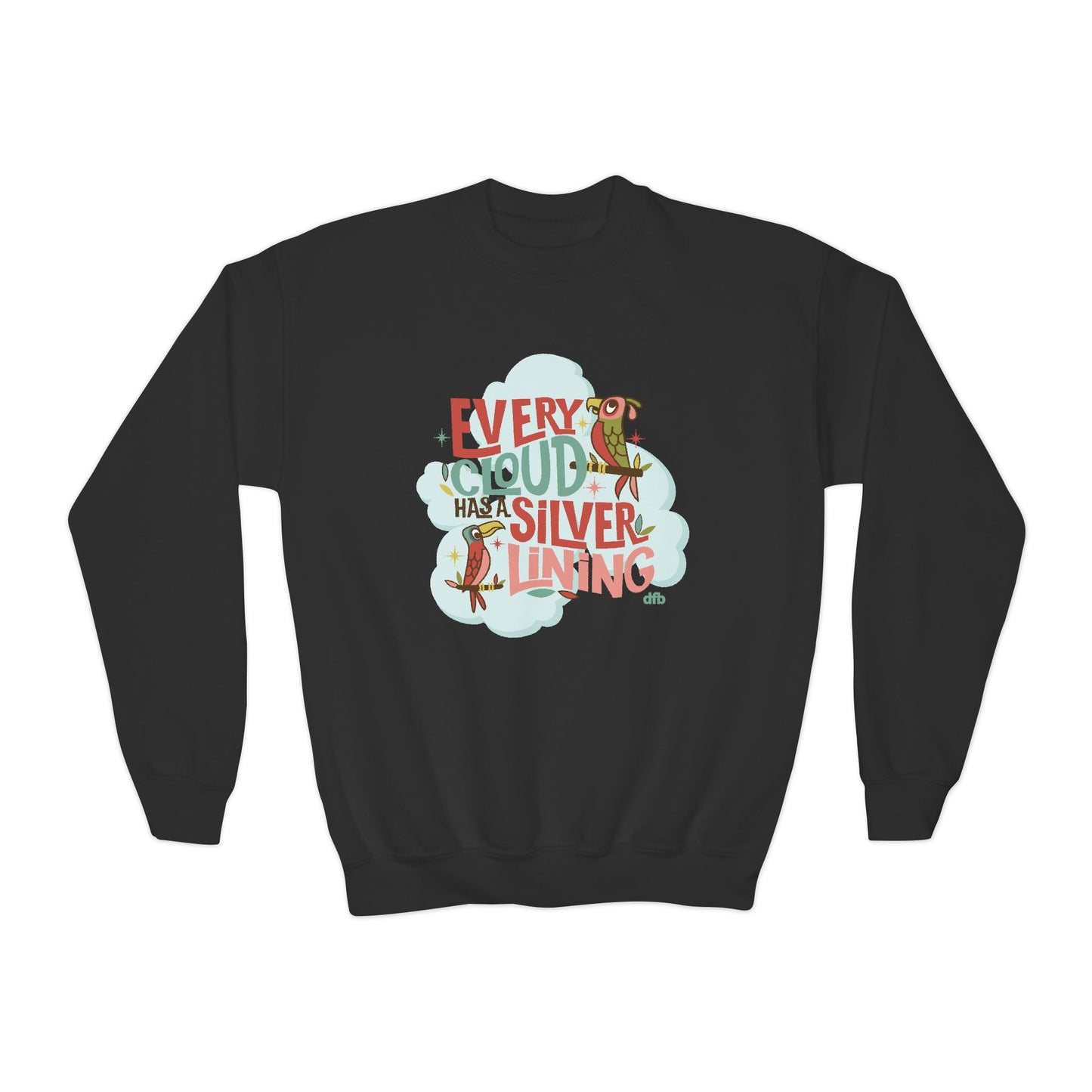 Every Cloud Has a Silver Lining- Youth Crewneck Sweatshirt
