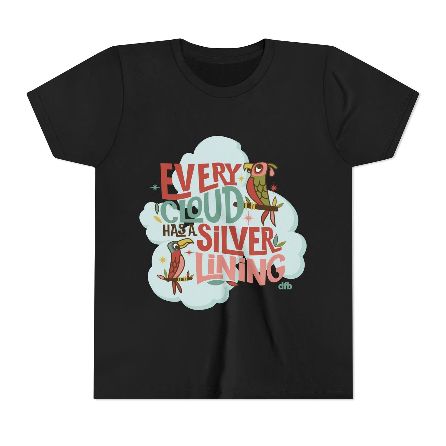 Every Cloud Has a Silver Lining - Kid's Tee Shirt