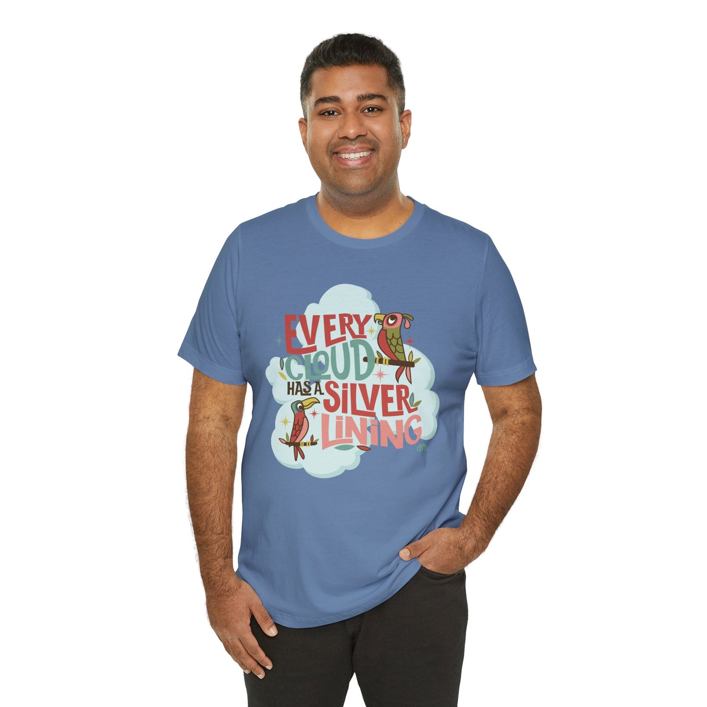 Every Cloud Has A Silver Lining - Adult Tee Shirt