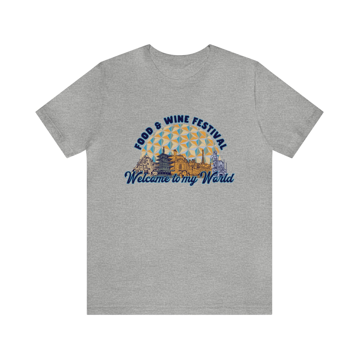 Welcome to my World EPCOT Food & Wine Festival - Adult Unisex