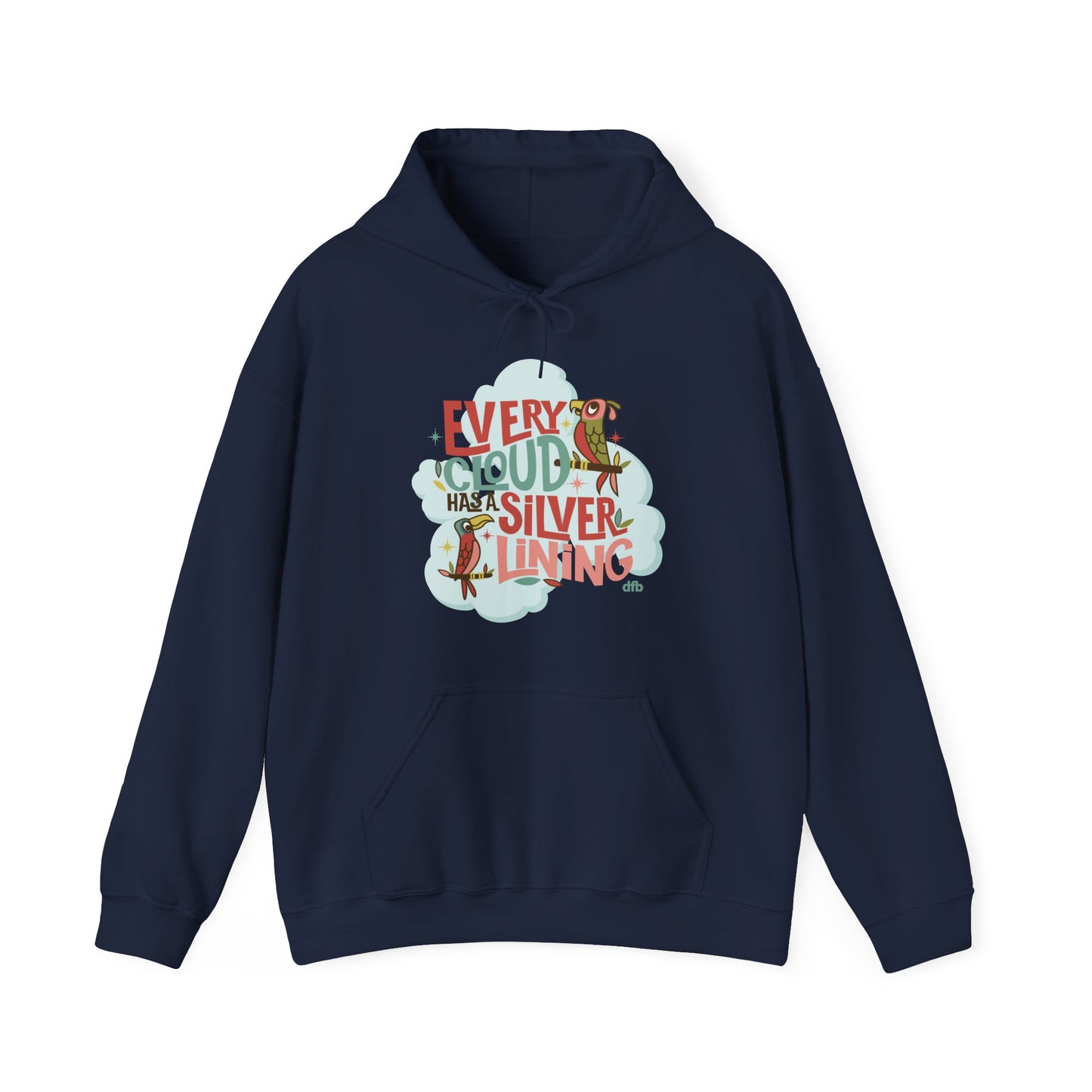 Every Cloud Has a Silver Lining - Adult Hoodie Sweatshirt