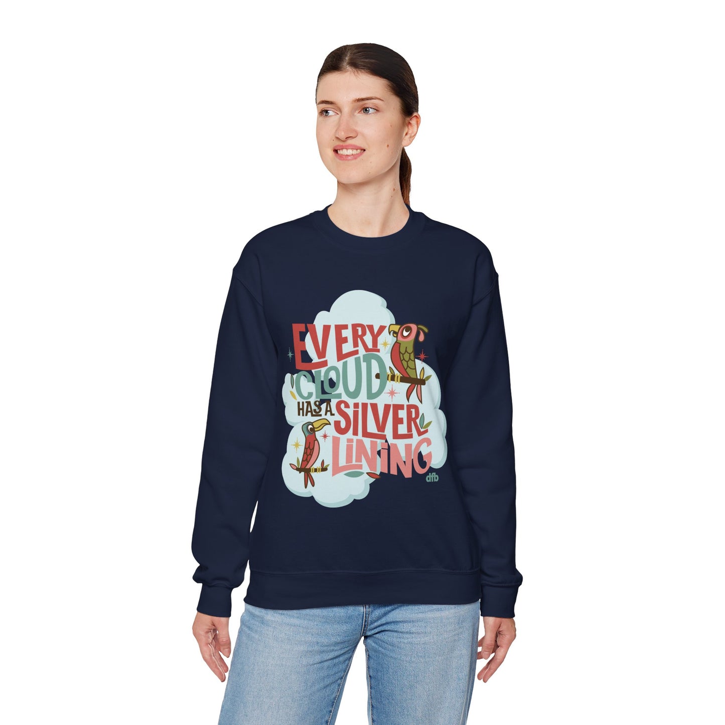 Every Cloud Has a Silver Lining - Adult Sweatshirt