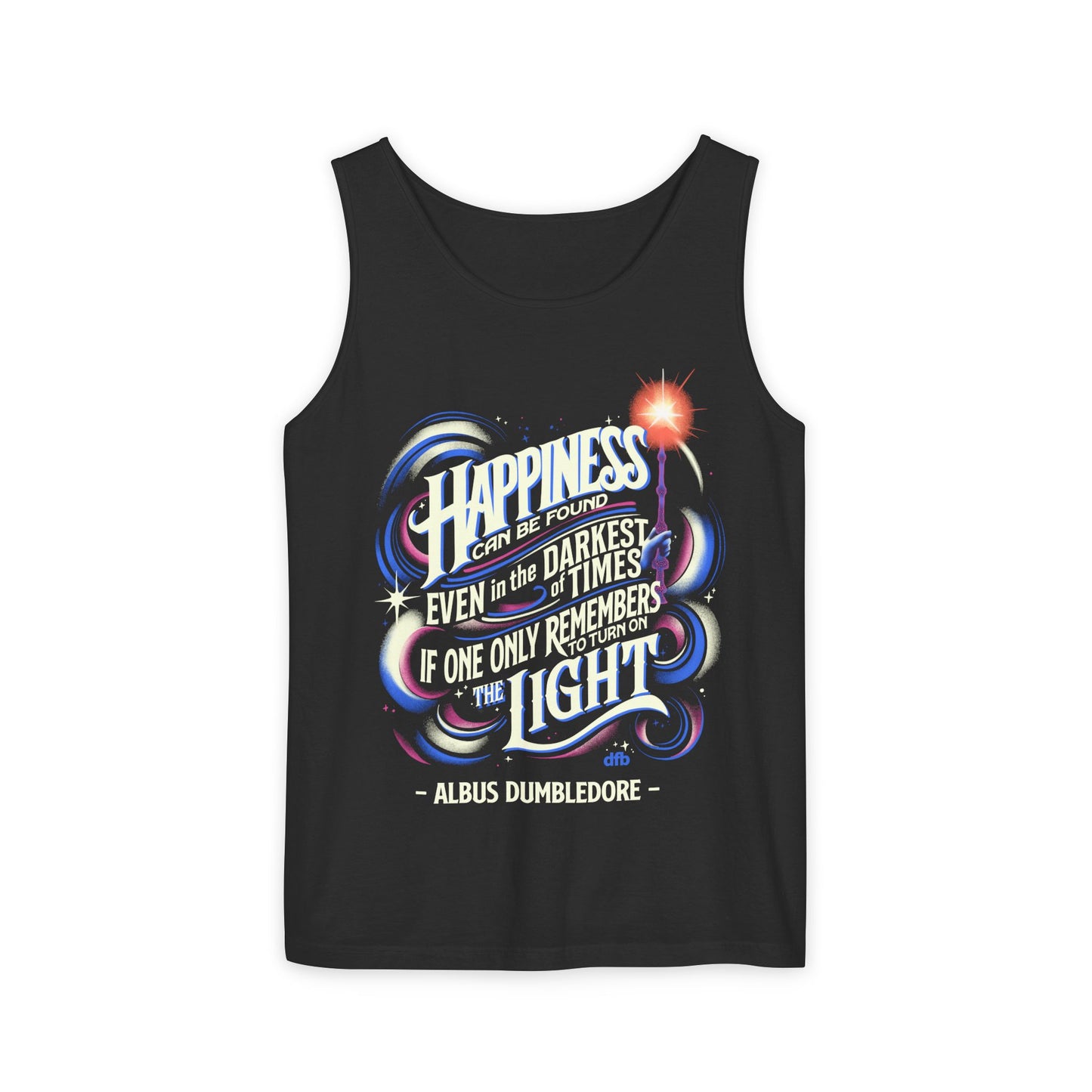 Dumbledore Quote - Unisex Garment-Dyed Tank Top