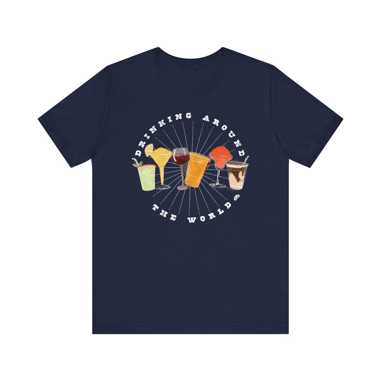 Drinking Around the World - Adult Tee Shirt