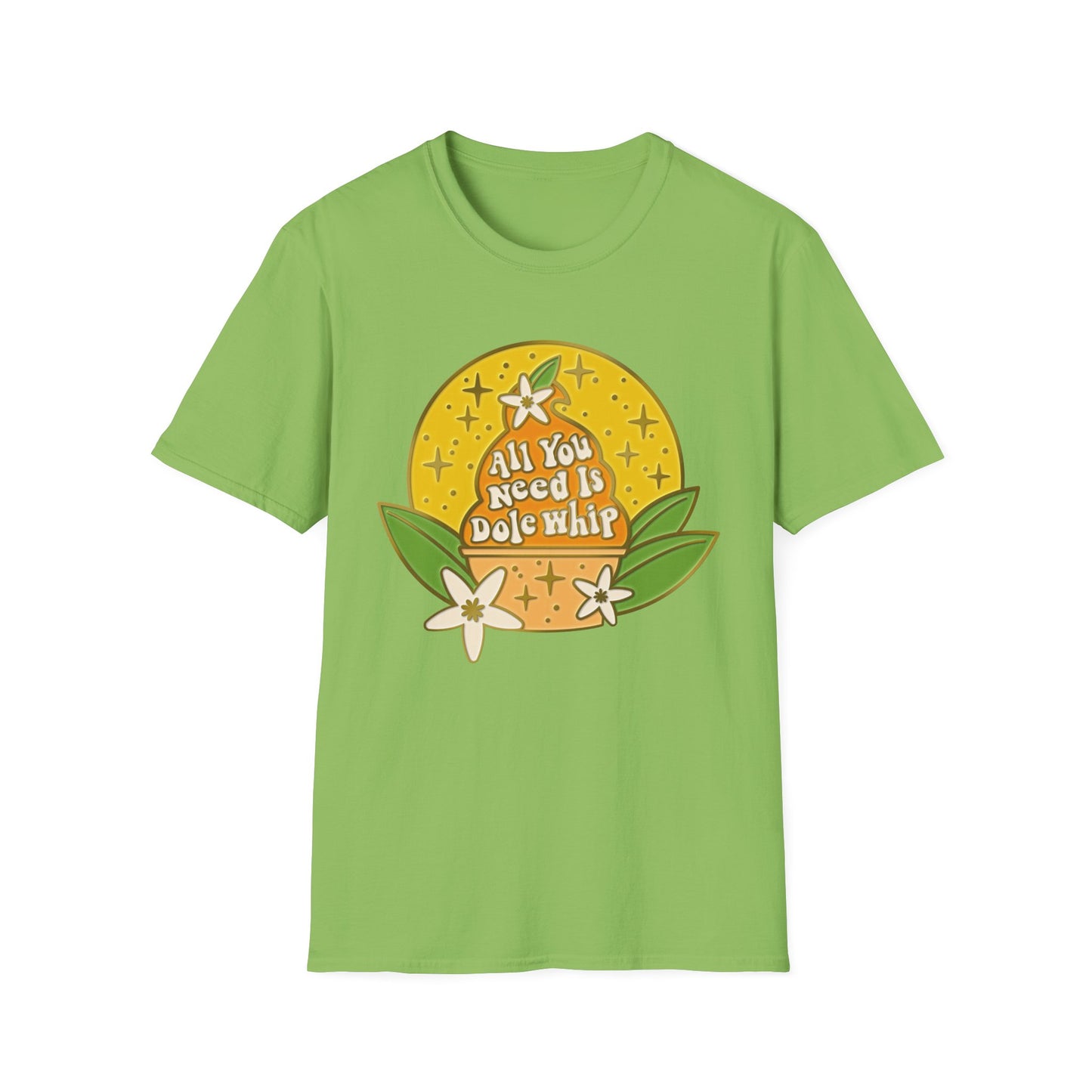 All You Need Is Dole Whip - Adult T-Shirt