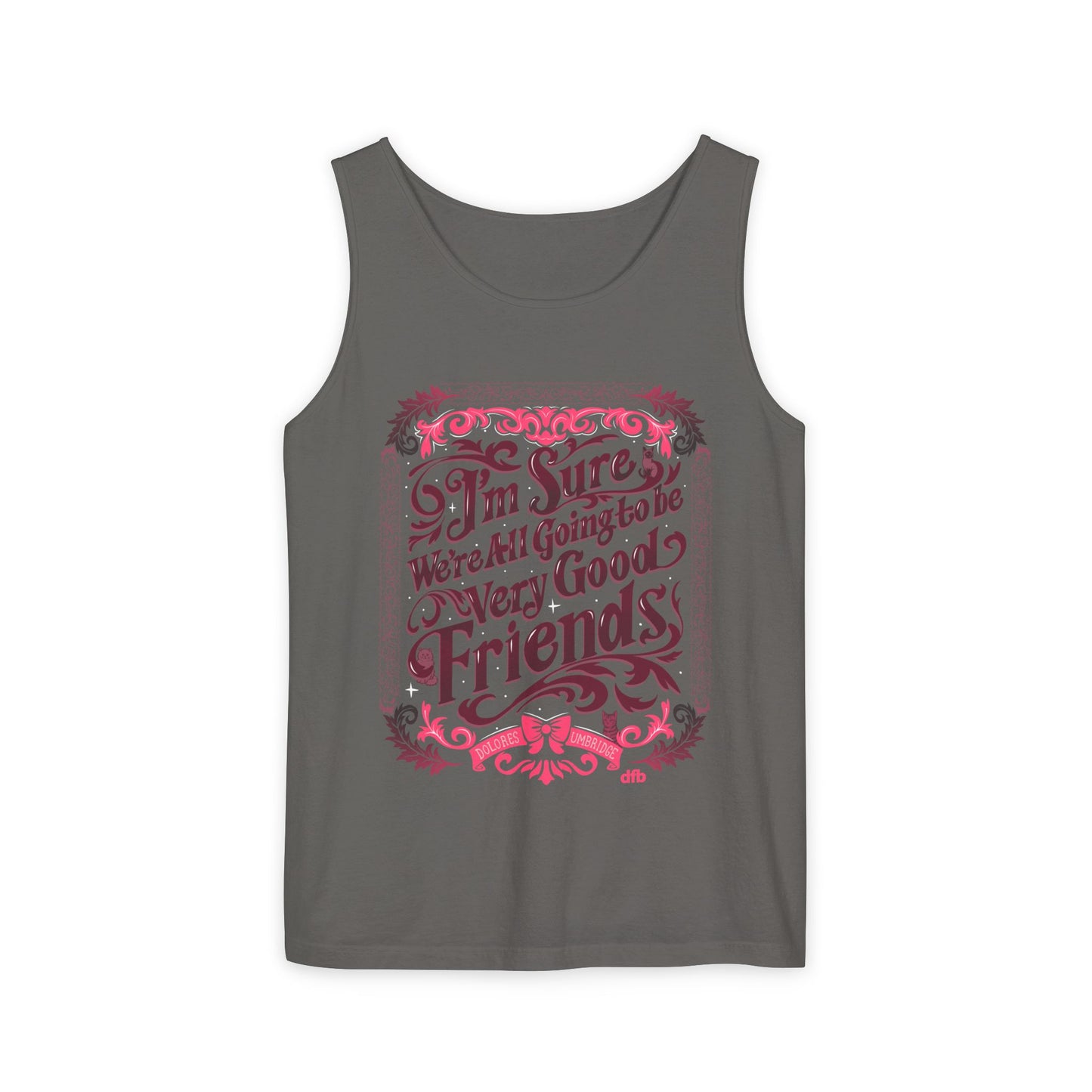 Umbridge Quote - Unisex Garment-Dyed Tank Top