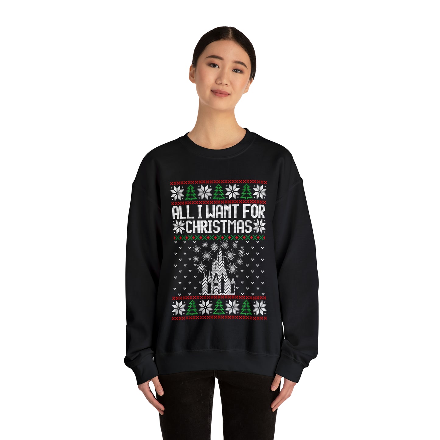 Disney World Ugly Sweater All I Want for Christmas - Adult Crewneck Sweatshirt