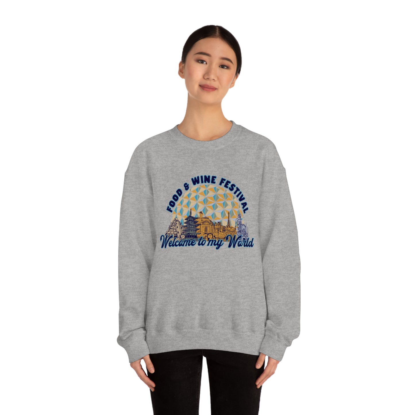 Welcome to my World EPCOT Food & Wine Festival - Adult Crewneck Sweatshirt
