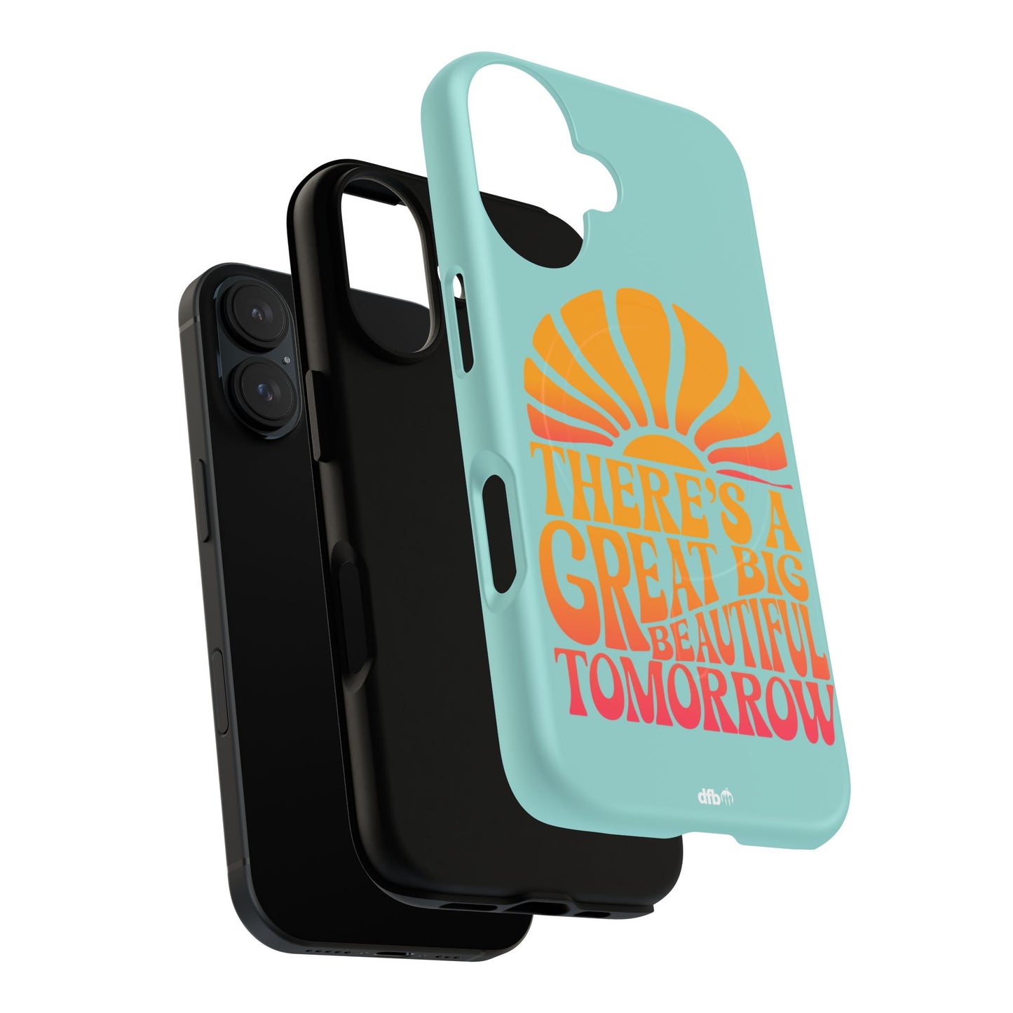 There's a Great Big Beautiful Tomorrow - Tough Magnetic iPhone Case