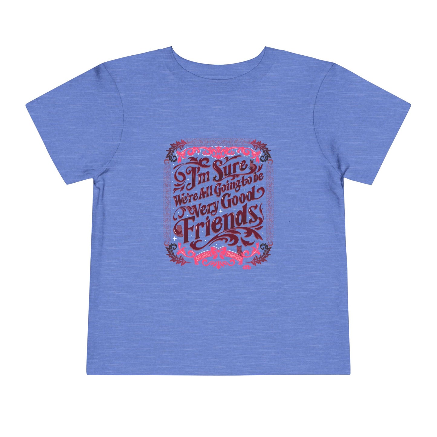 Umbridge Quote - Toddler Tee