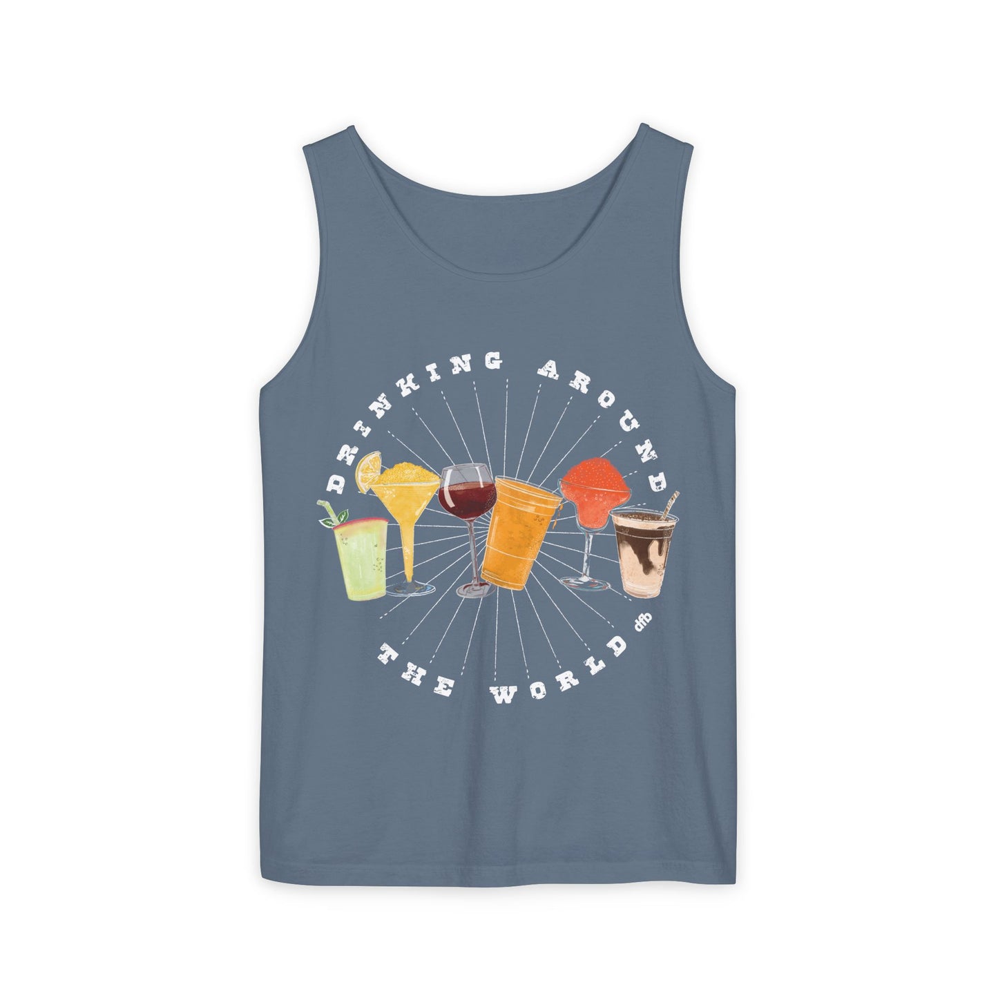 Drinking Around the World - Unisex Garment-Dyed Tank Top