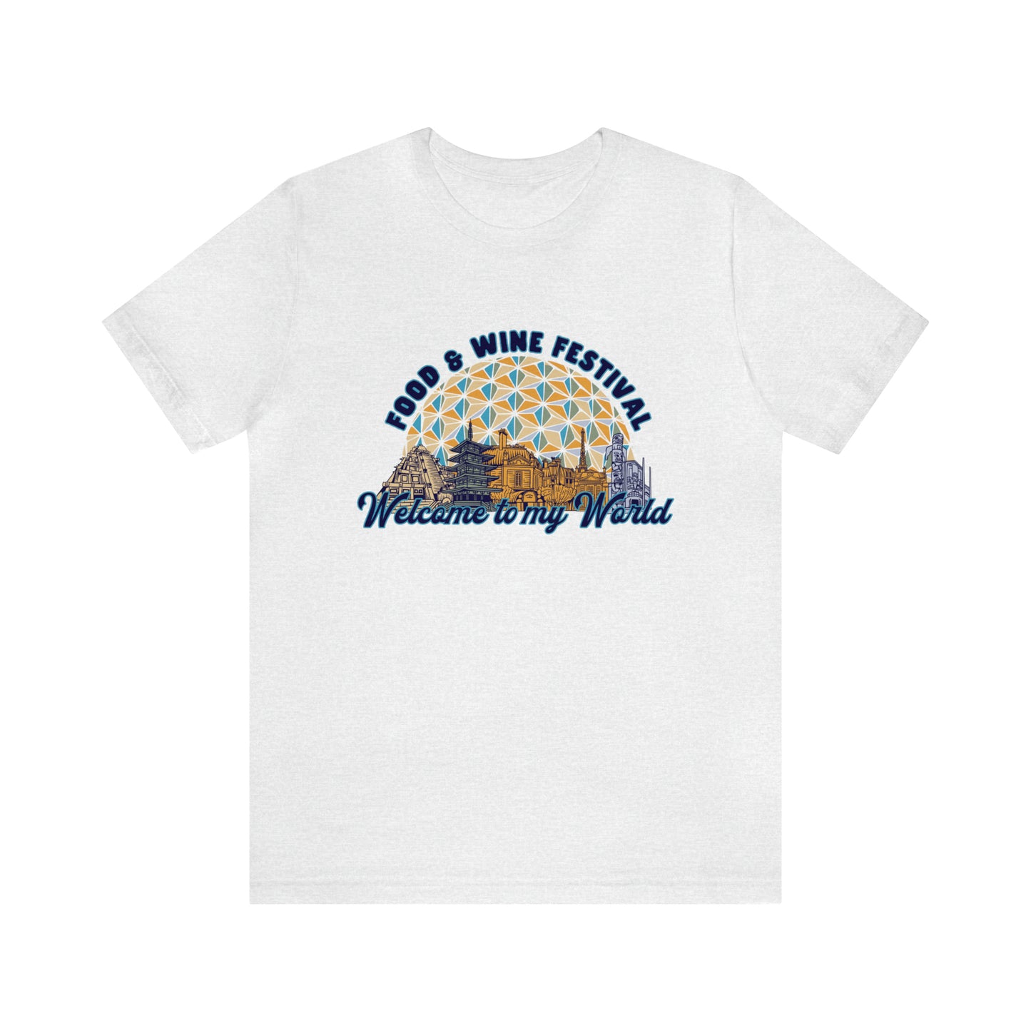 Welcome to my World EPCOT Food & Wine Festival - Adult Unisex