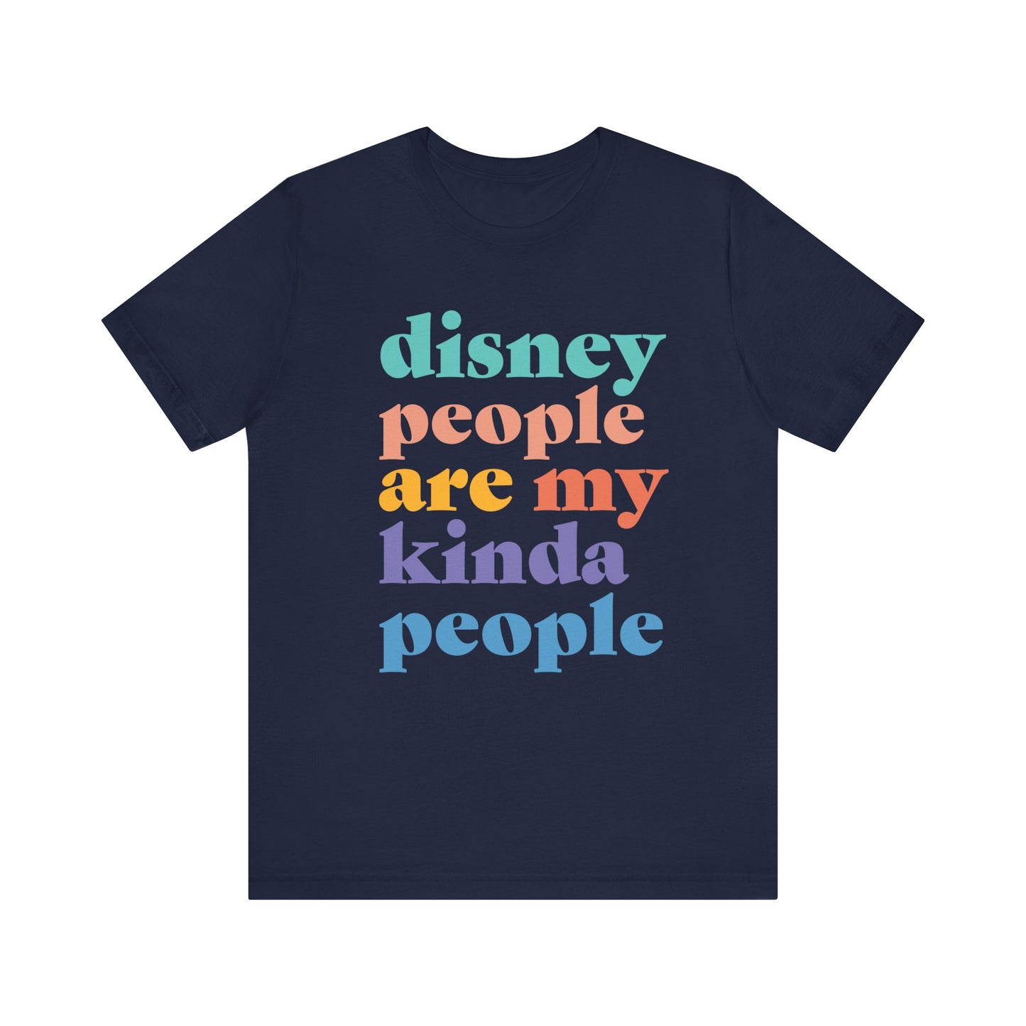 Disney People Are My Kinda People - Adult Unisex Tshirt