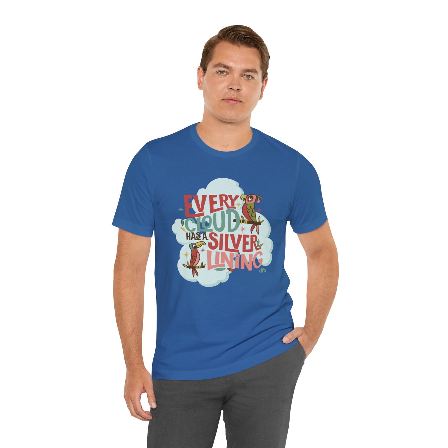 Every Cloud Has A Silver Lining - Adult Tee Shirt
