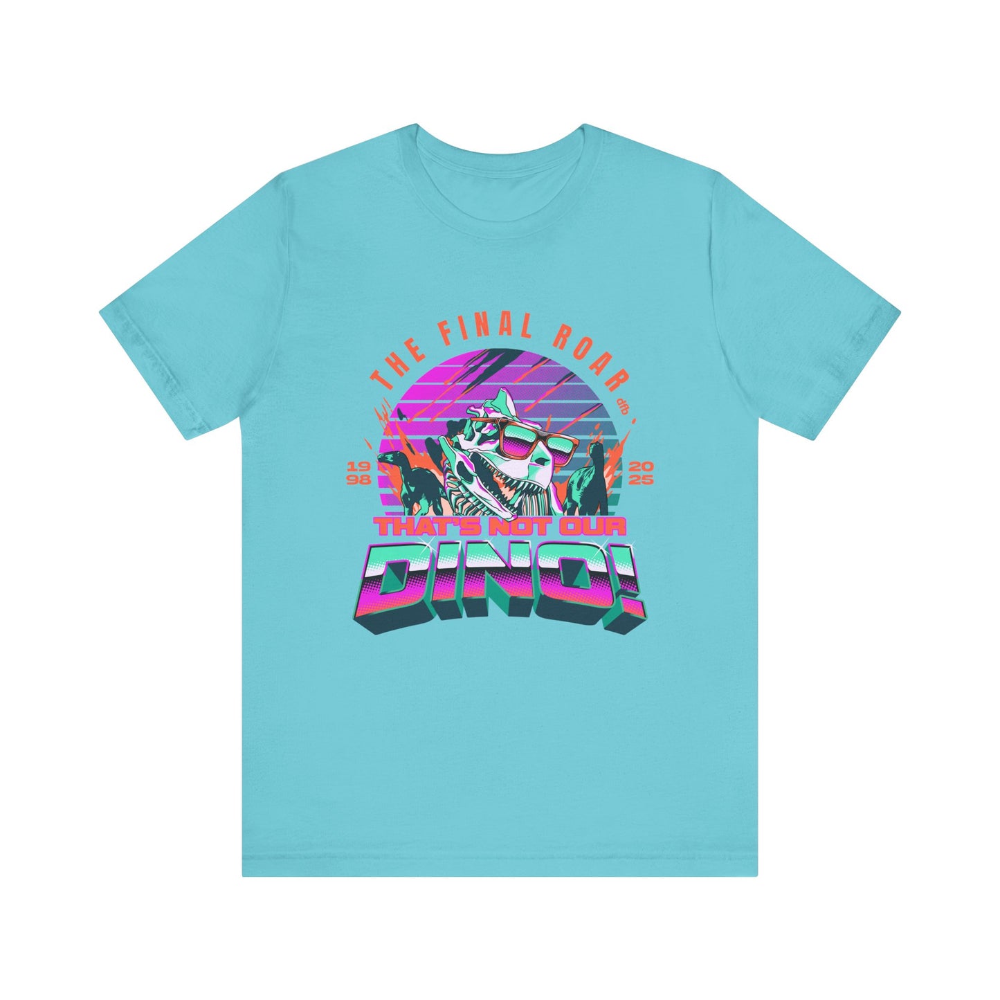 LIMITED EDITION - The Final Roar- DINOSAUR - Adult Tee Shirt