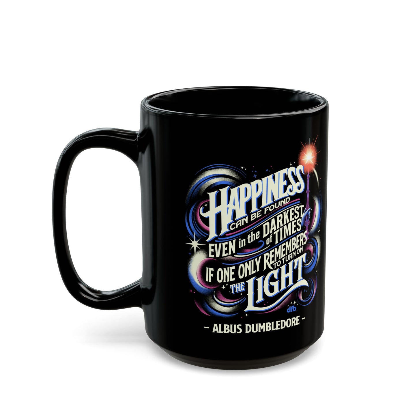 Dumbledore Quote - Black Mug