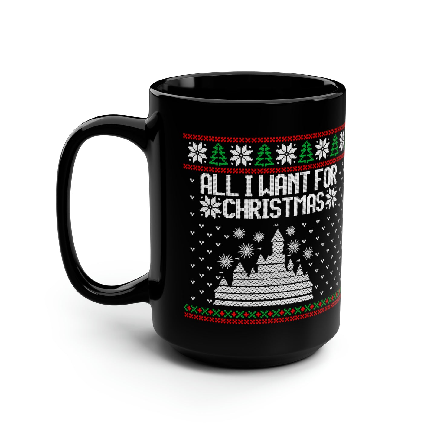 All I Want for Christmas Disneyland Ugly Sweater Black Mug