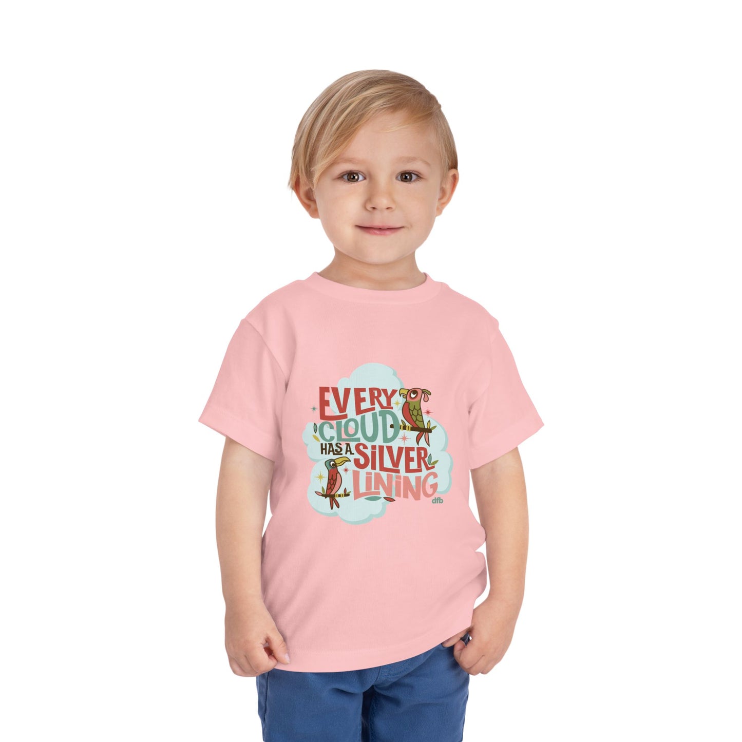 Every Cloud Has a Silver Lining - Toddler Tshirt