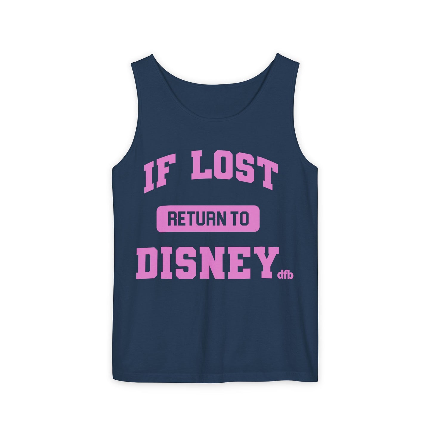 If Lost, Return to the Parks - Unisex Garment-Dyed Tank Top