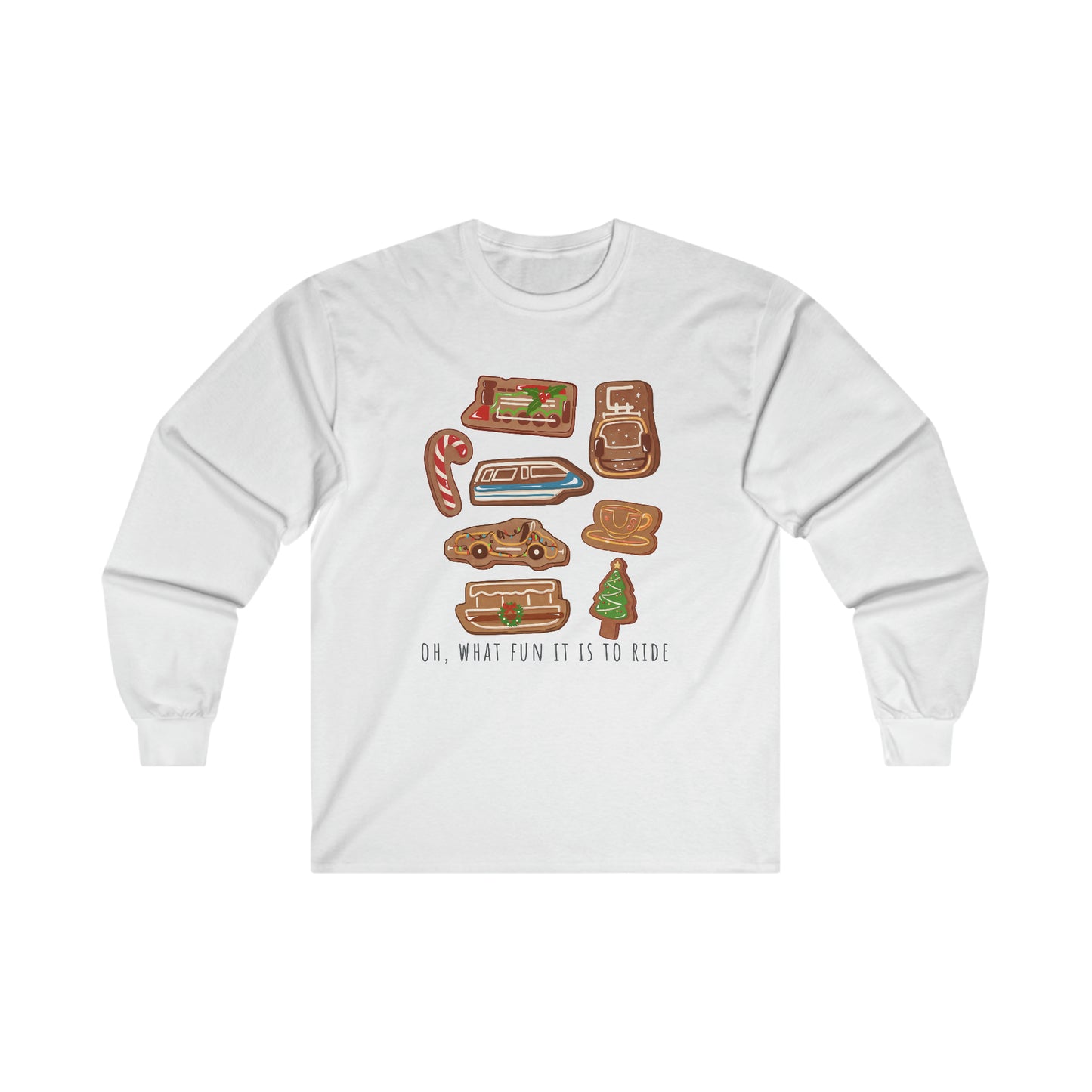 Oh What Fun it is to Ride Long Sleeve Shirt | Adult Unisex
