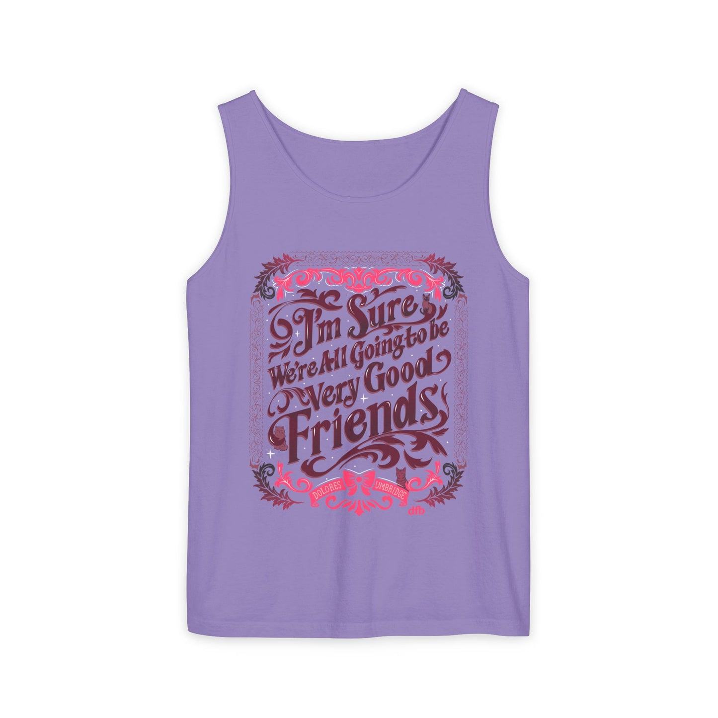 Umbridge Quote - Unisex Garment-Dyed Tank Top