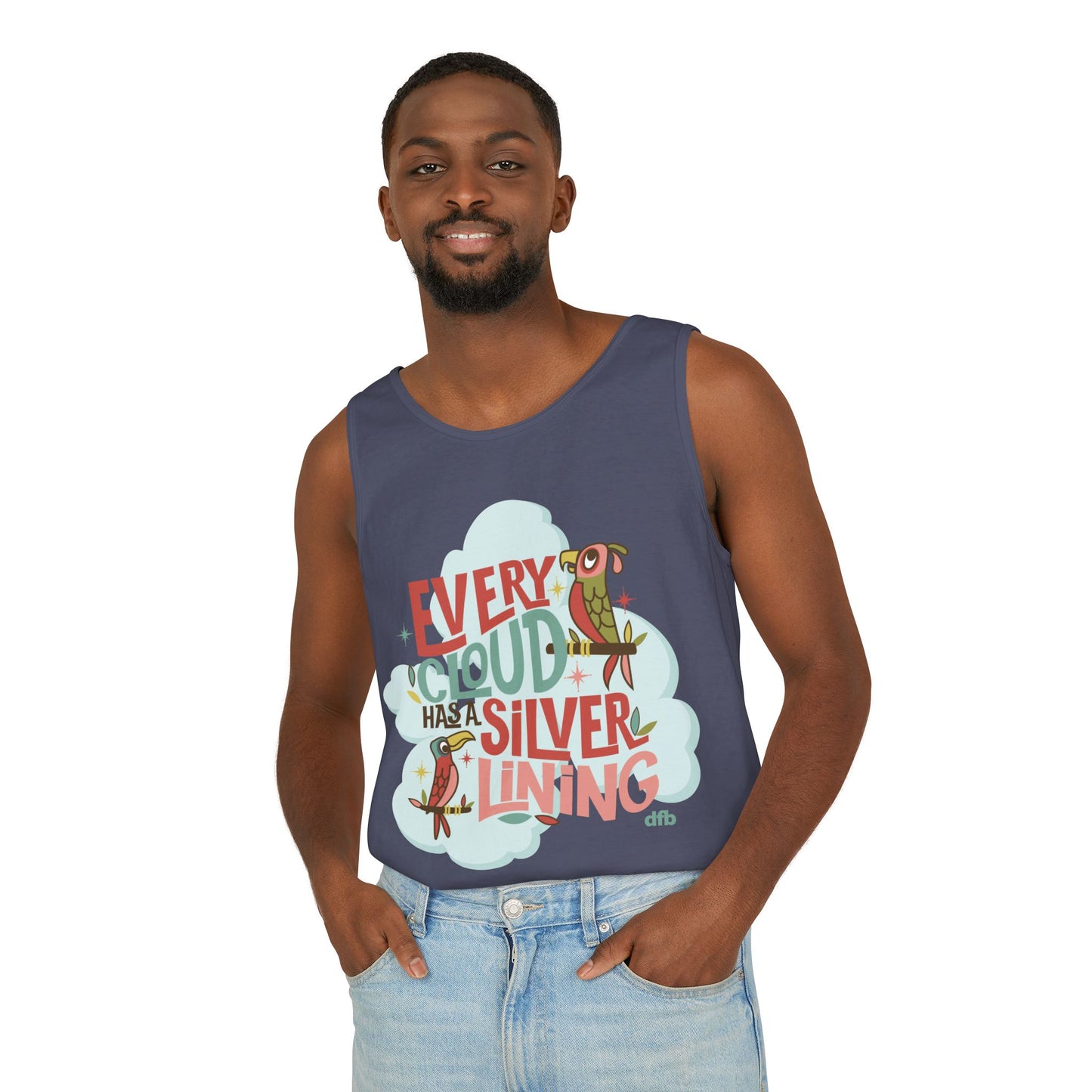 Every Cloud Has a Silver Lining - Unisex Garment-Dyed Tank Top