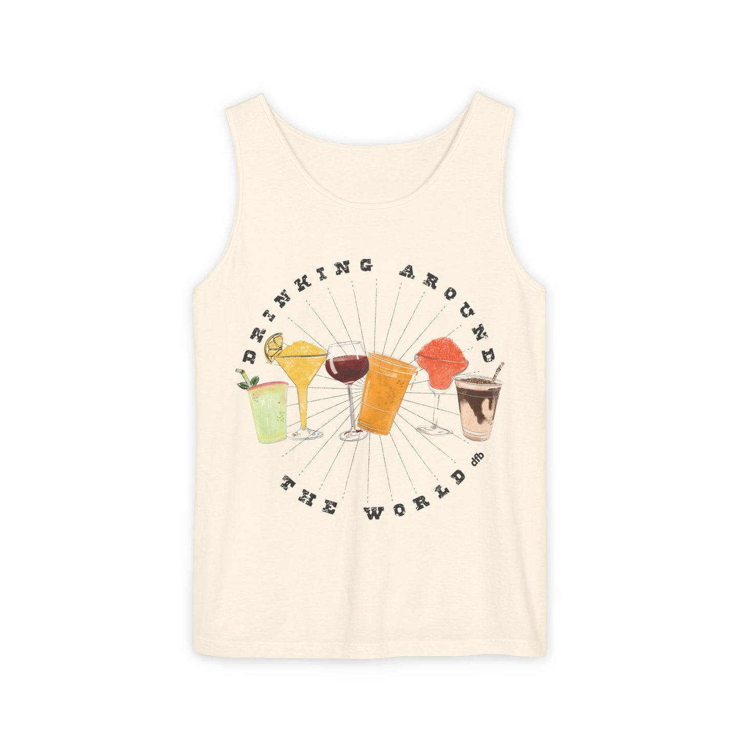 Drinking Around the World - Unisex Garment-Dyed Tank Top