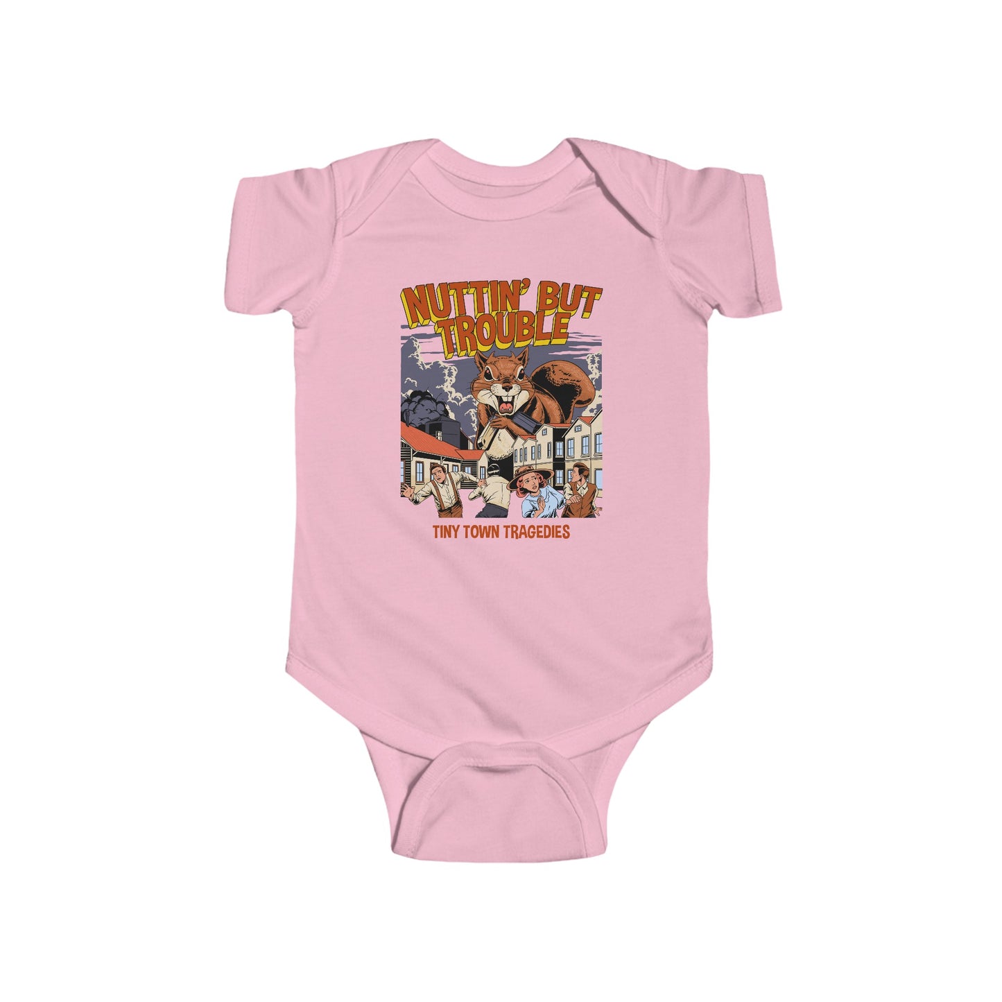 Nuttin But Trouble, Tiny Town Tragedies - Baby Onesie