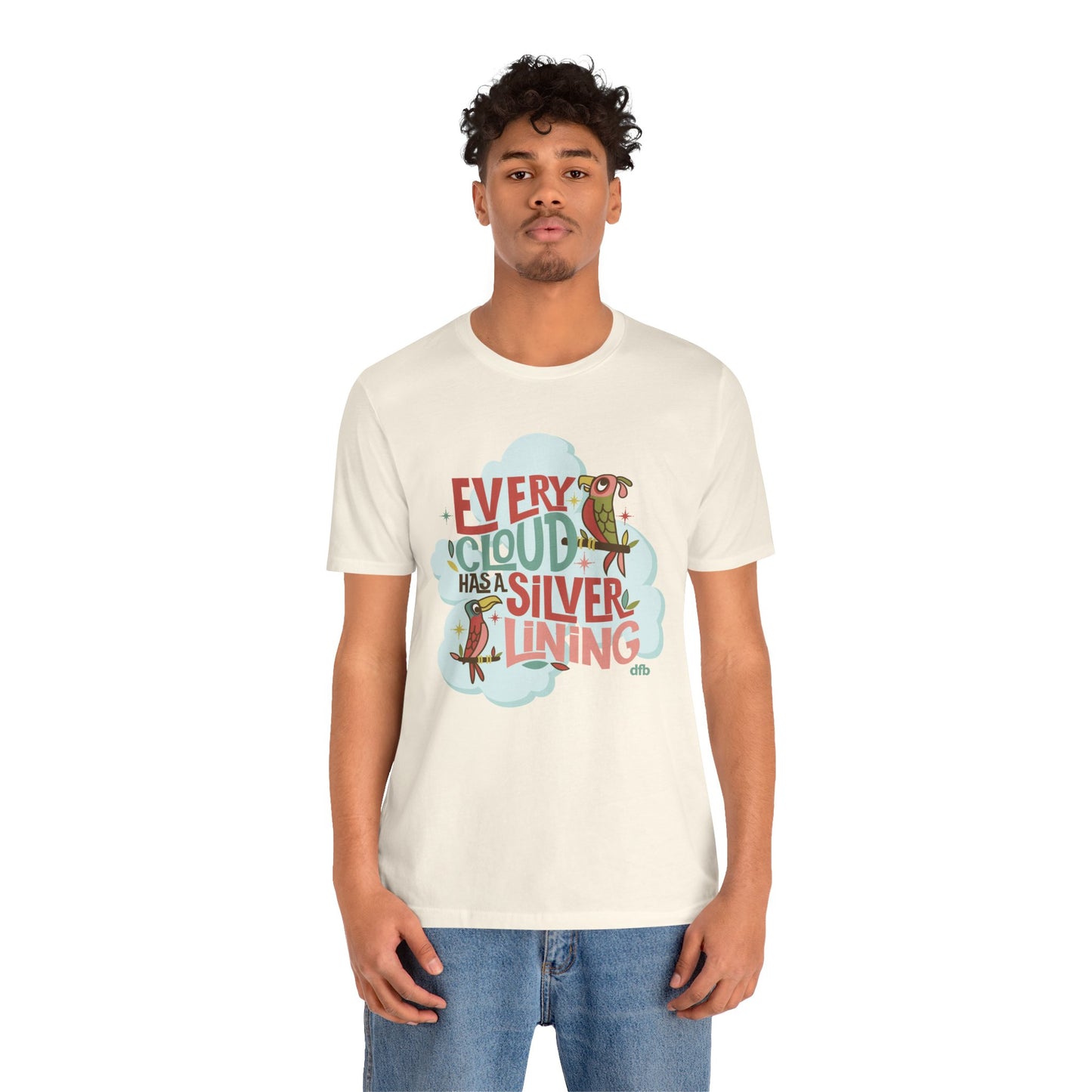 Every Cloud Has A Silver Lining - Adult Tee Shirt