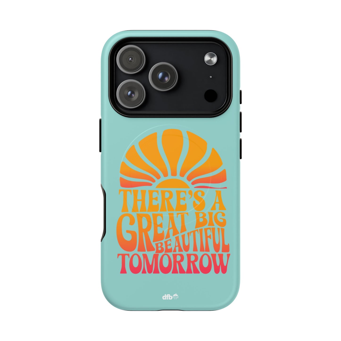 There's a Great Big Beautiful Tomorrow - Tough Magnetic iPhone Case