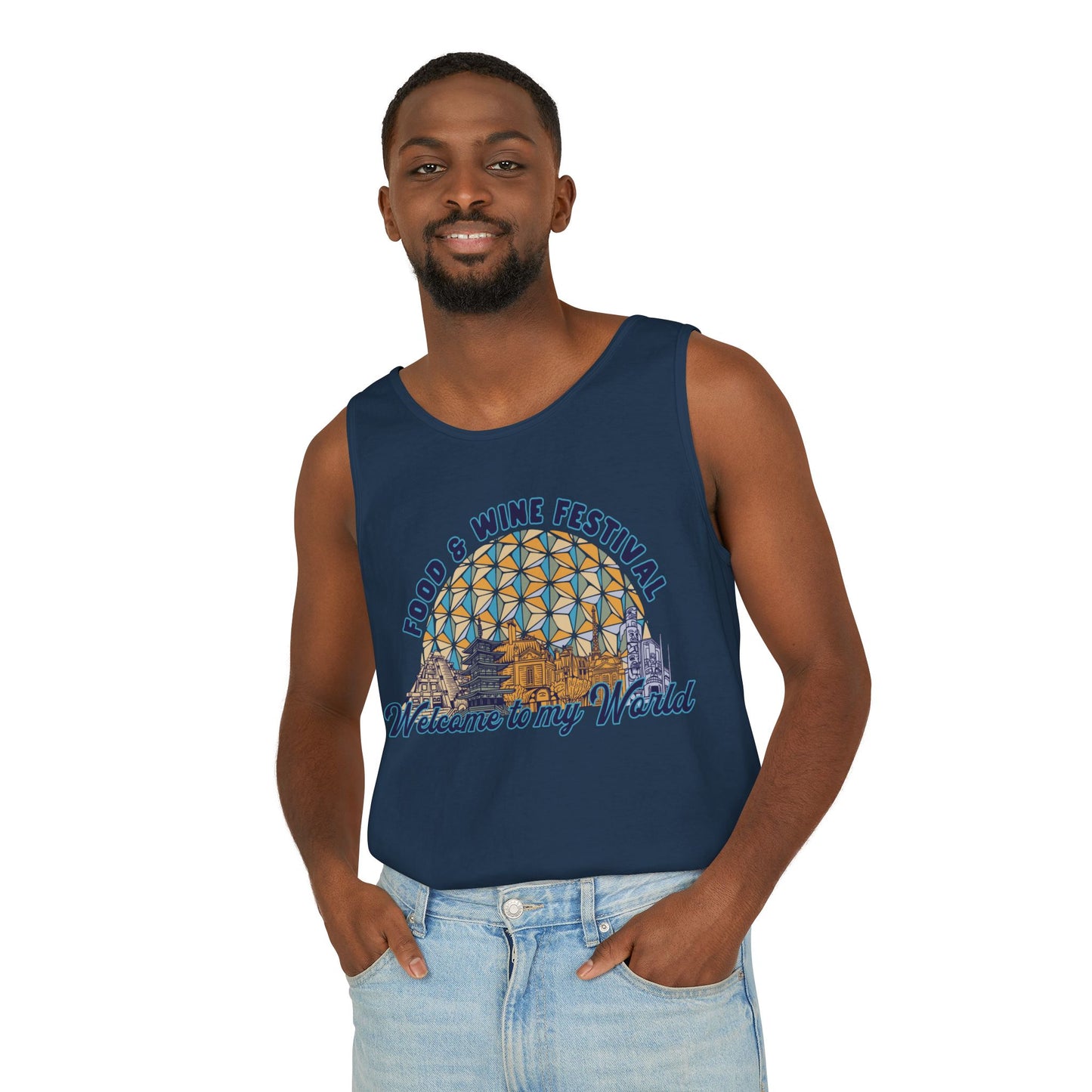 Welcome to my World Food & Wine Festival - Unisex Garment-Dyed Tank Top