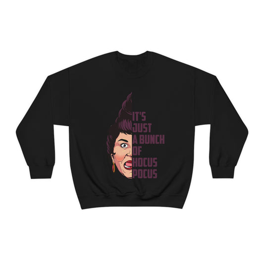 It's Just a Bunch of Hocus Pocus Mary Sanderson Sisterss - Adult Crewneck Sweatshirt